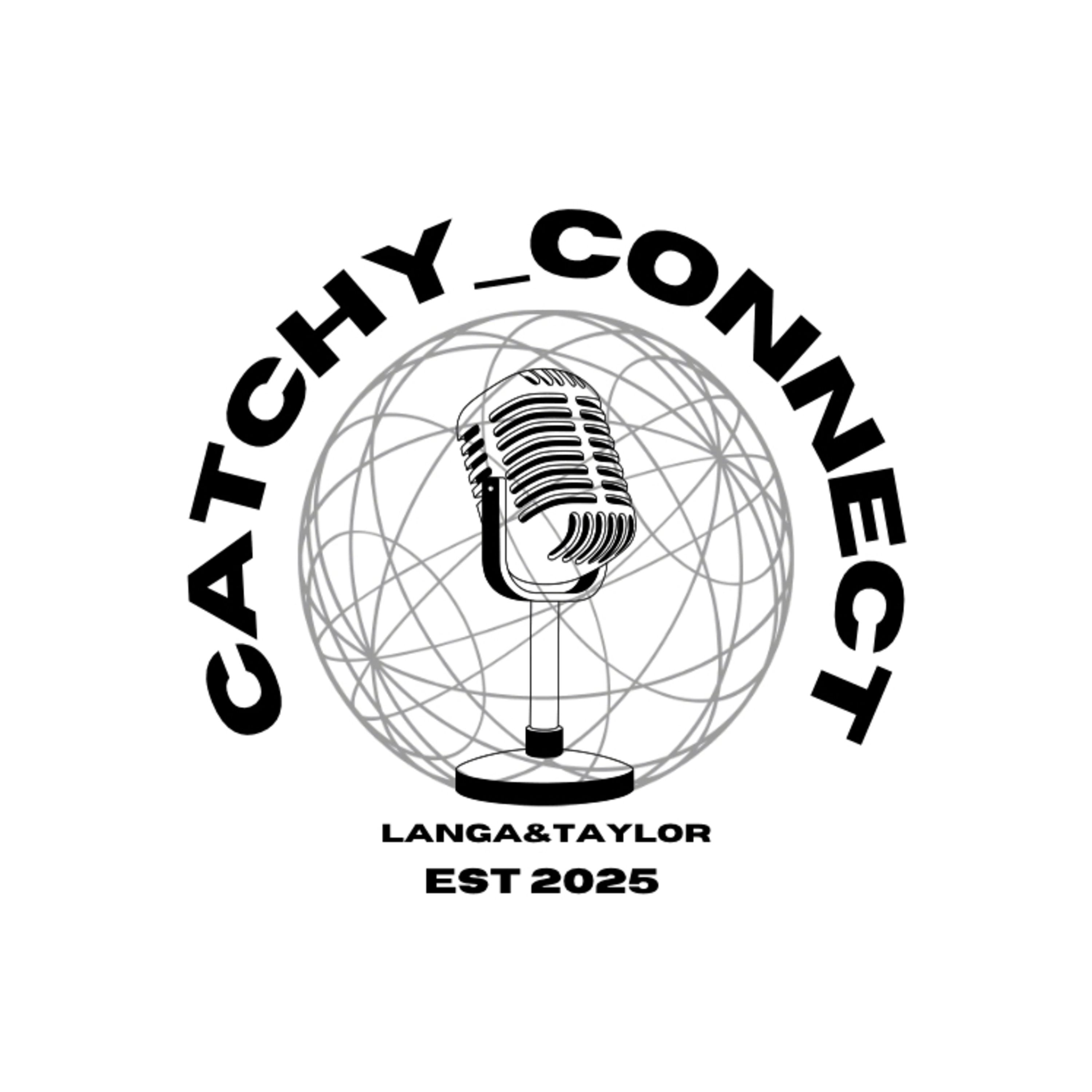 Catchy_Connect Podcast