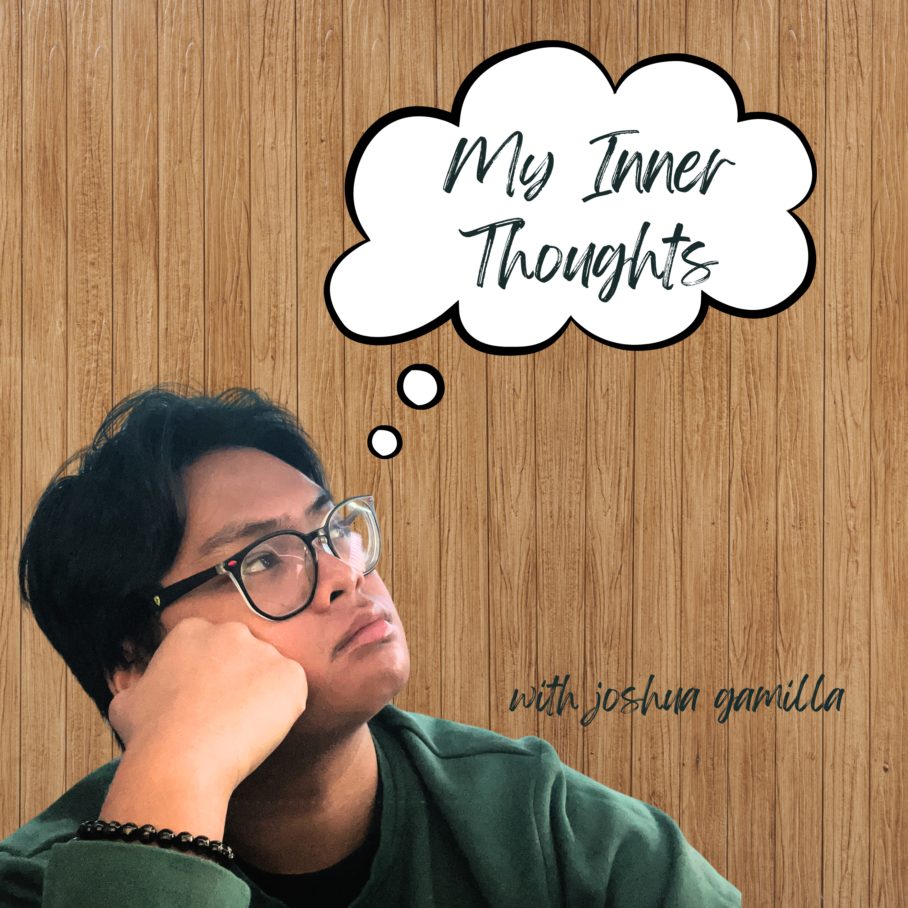 My Inner Thoughts with Joshua Gamilla podcast artwork
