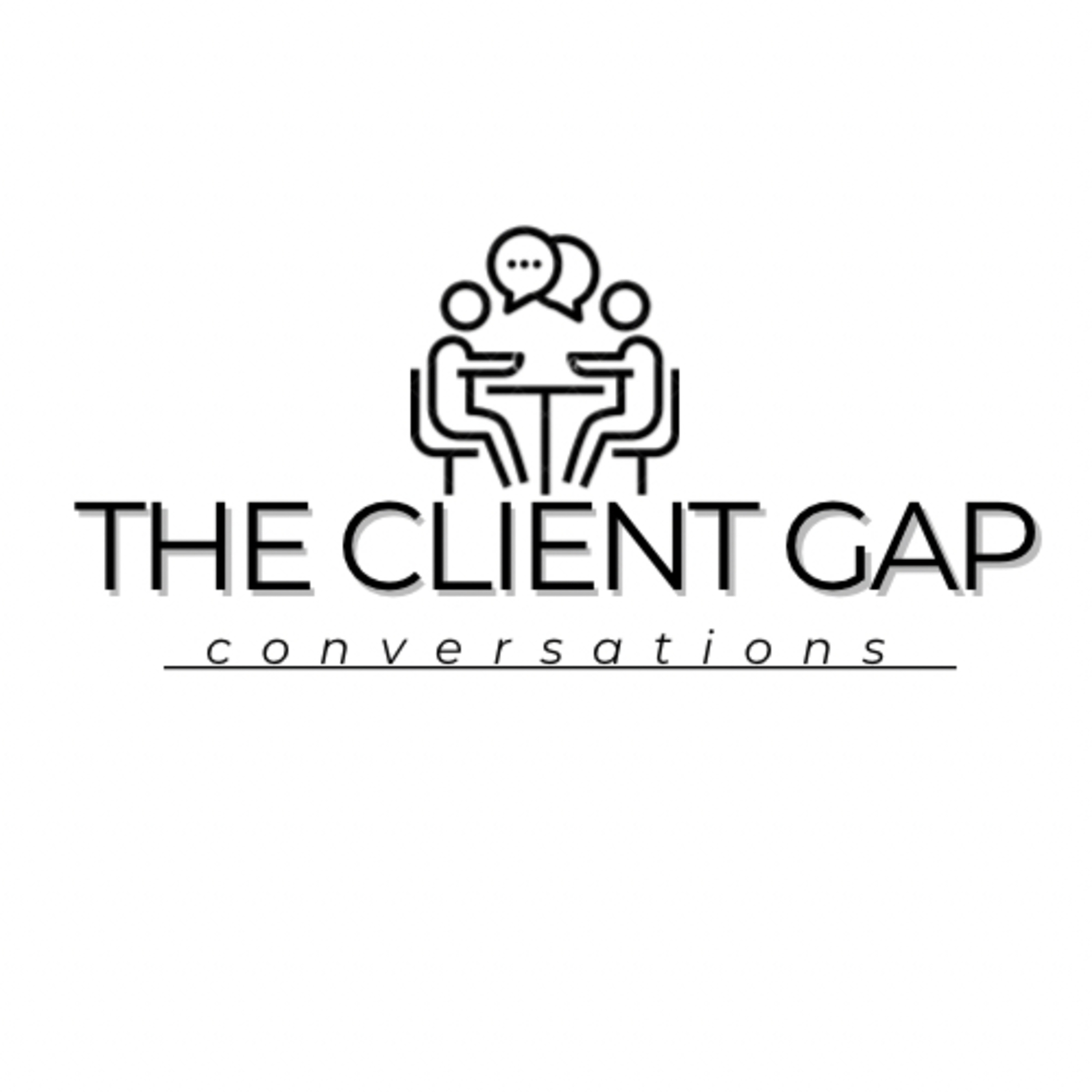 The Client Gap Conversations 