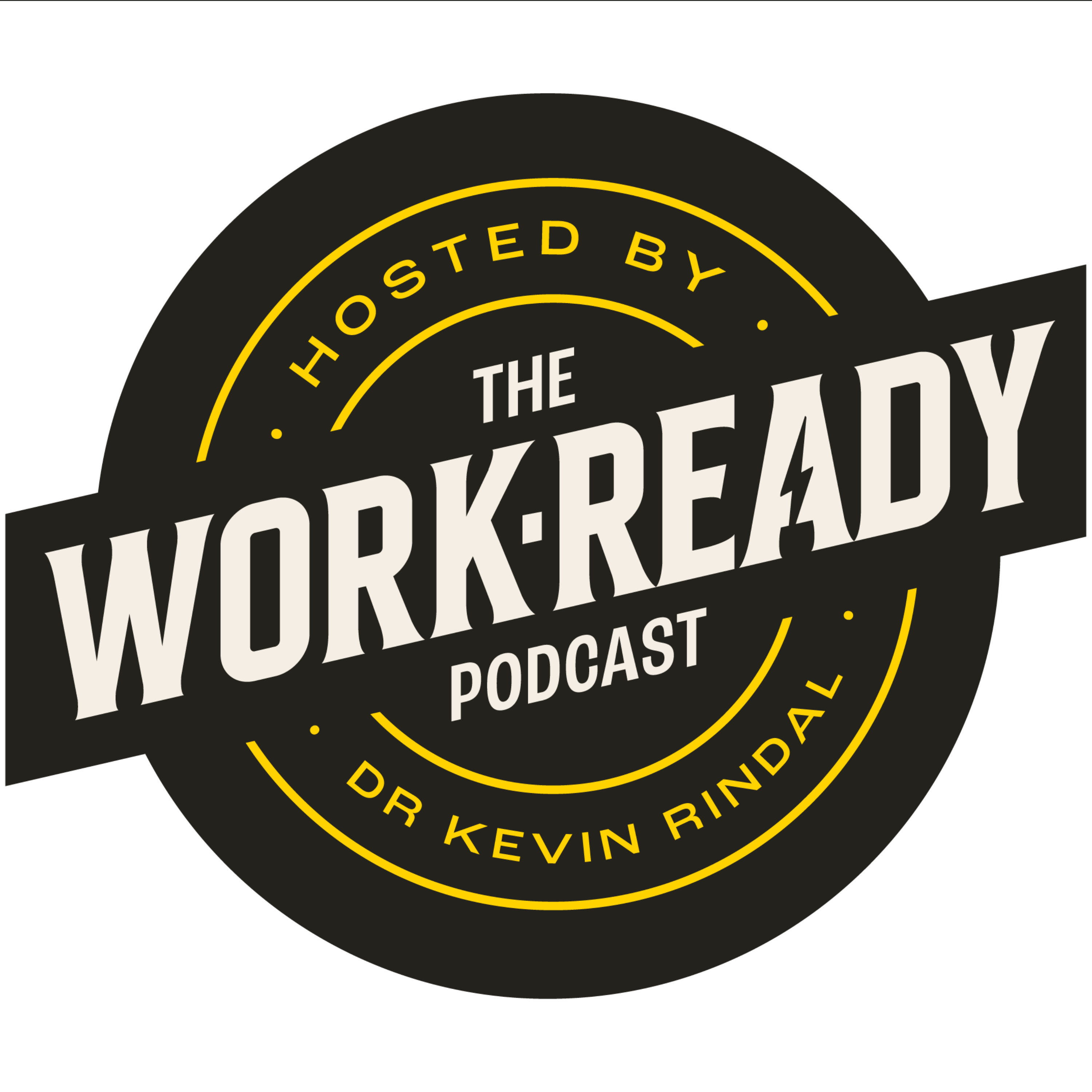The WorkReady Podcast with Dr. Kevin Rindal