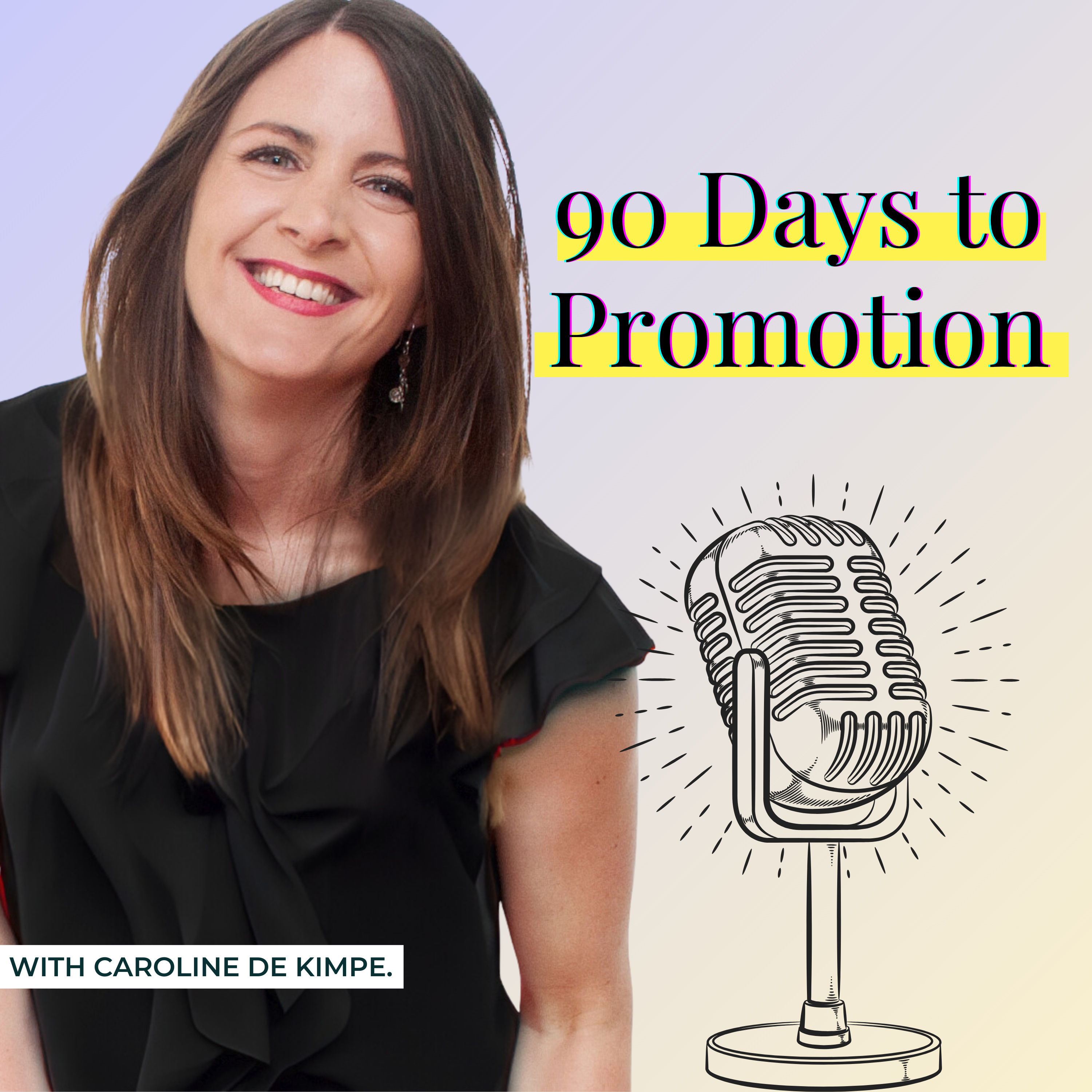 90 Days to Promotion