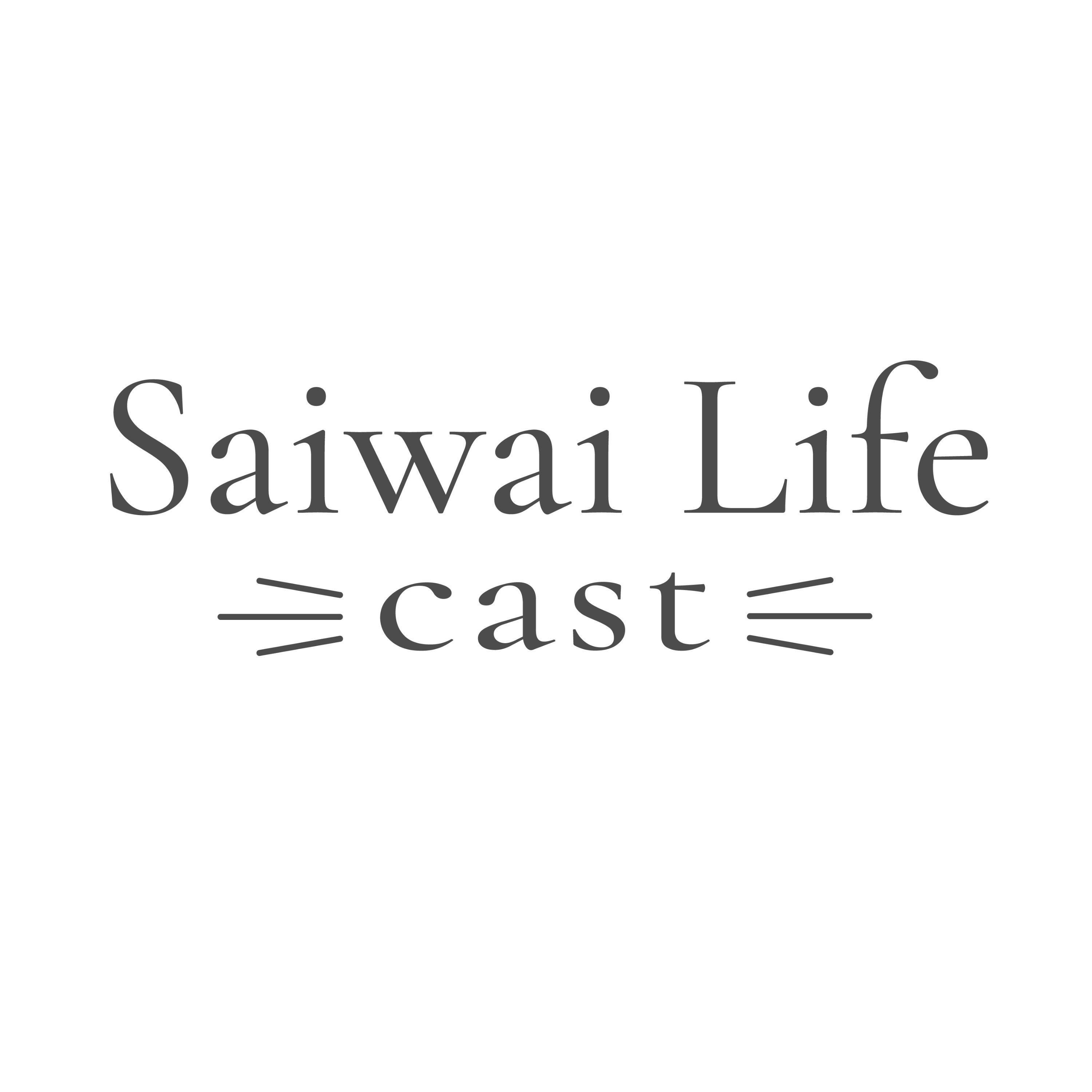 Saiwai Life Cast