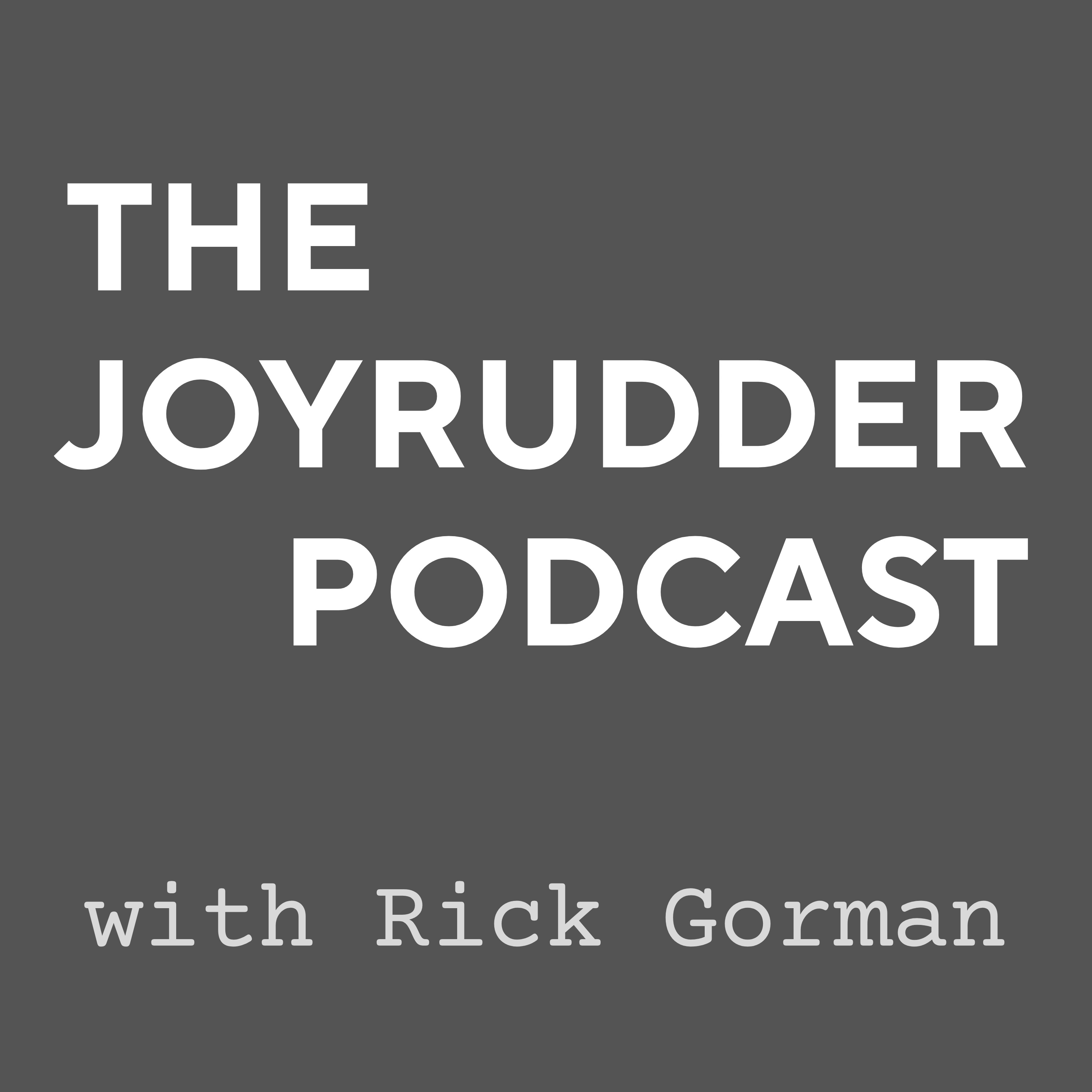 The Joyrudder Podcast