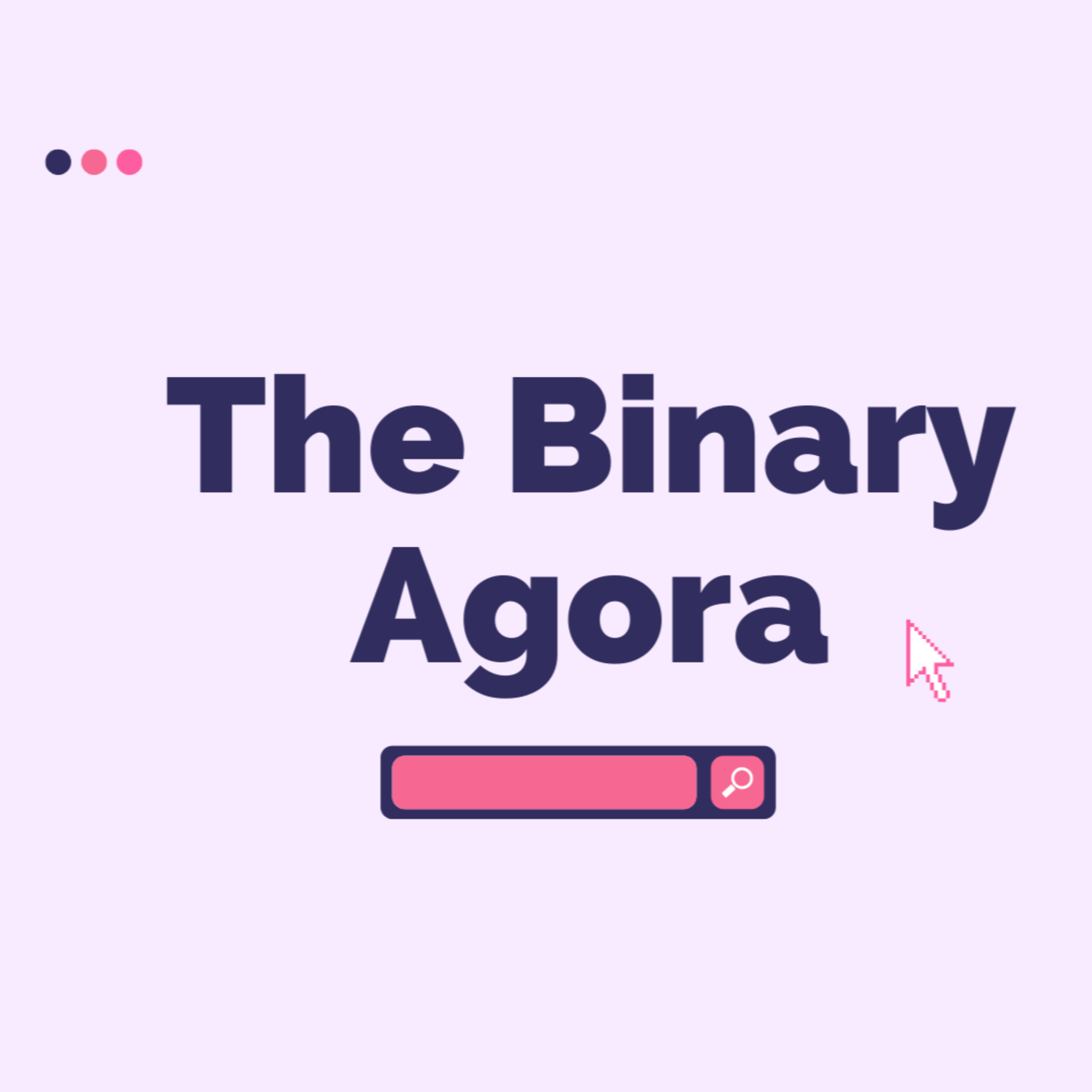 The Binary Agora