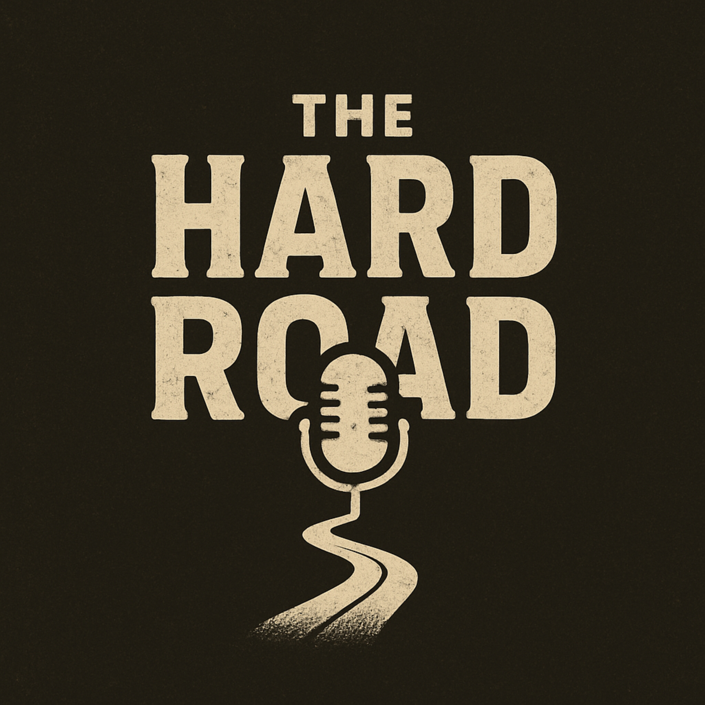 The Hard Road