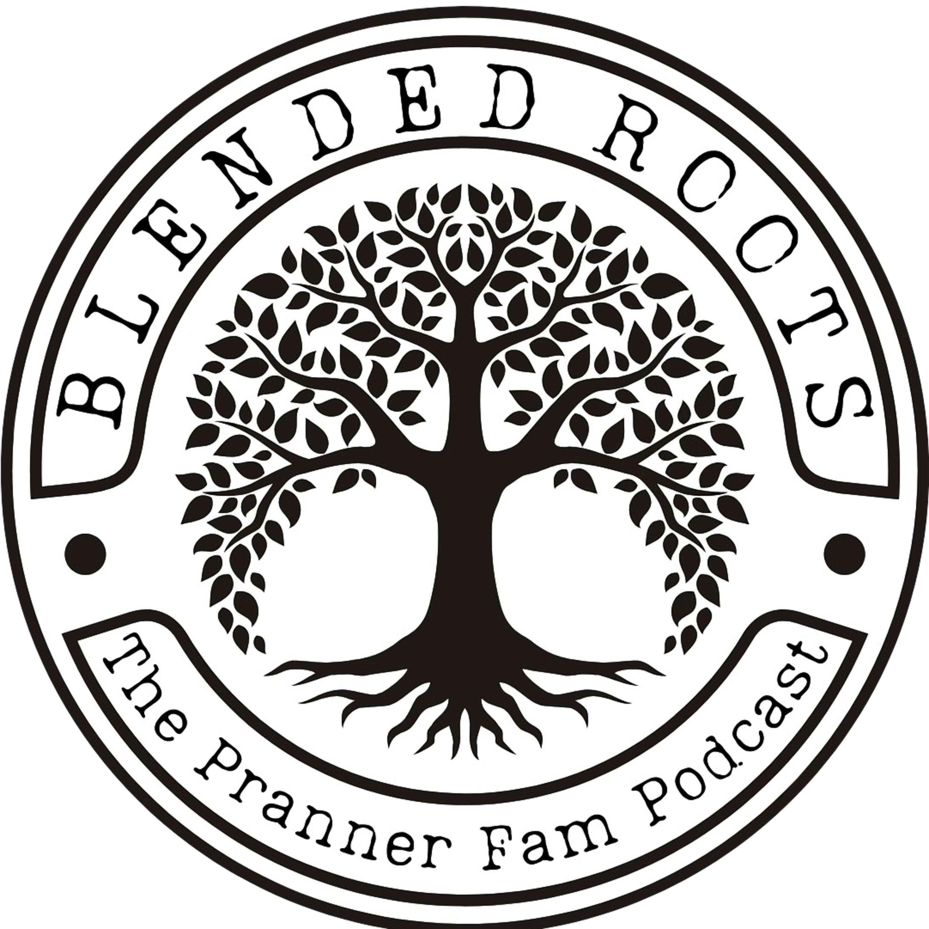 Blended Roots: The Pranner Fam Podcast podcast artwork