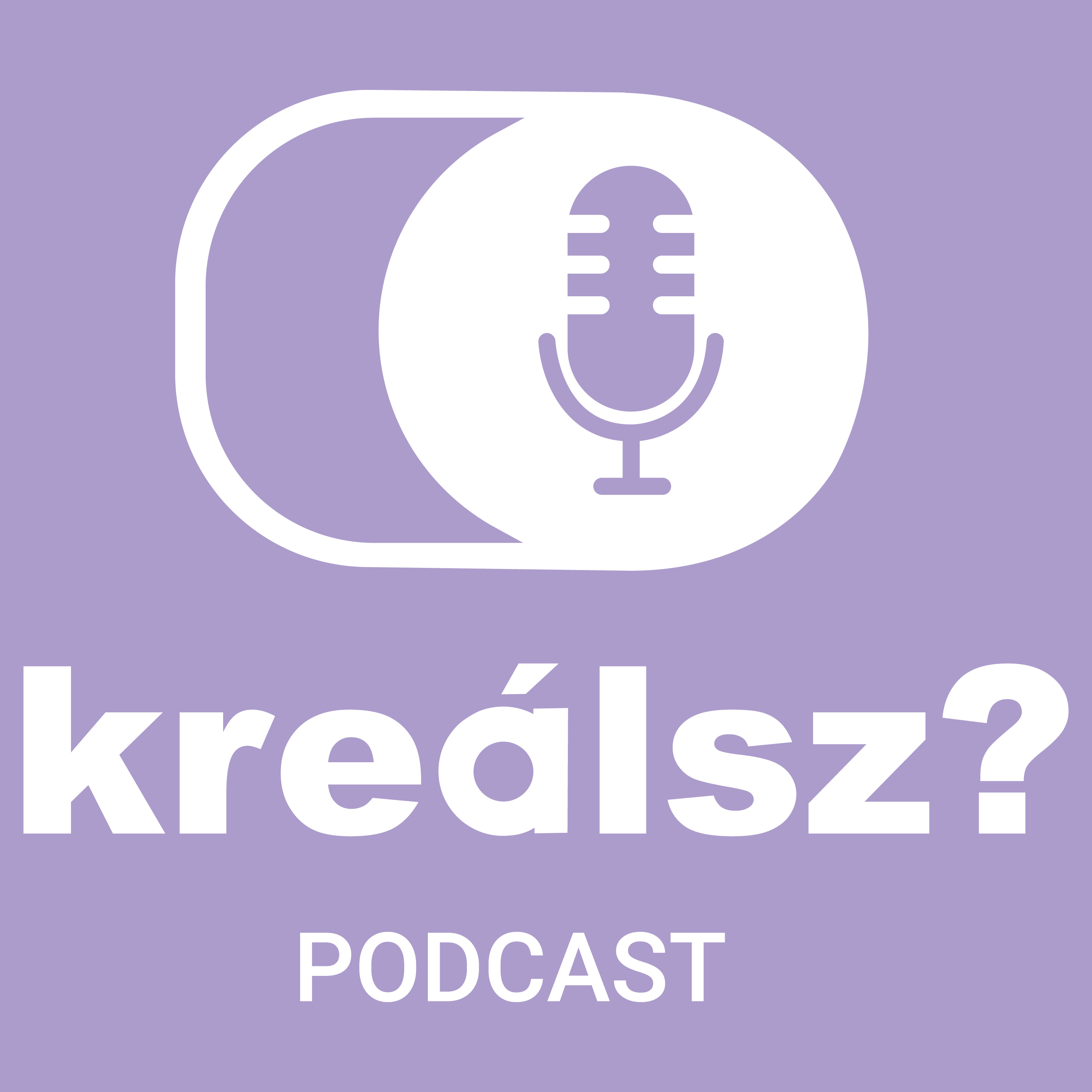 kreálsz? Podcast