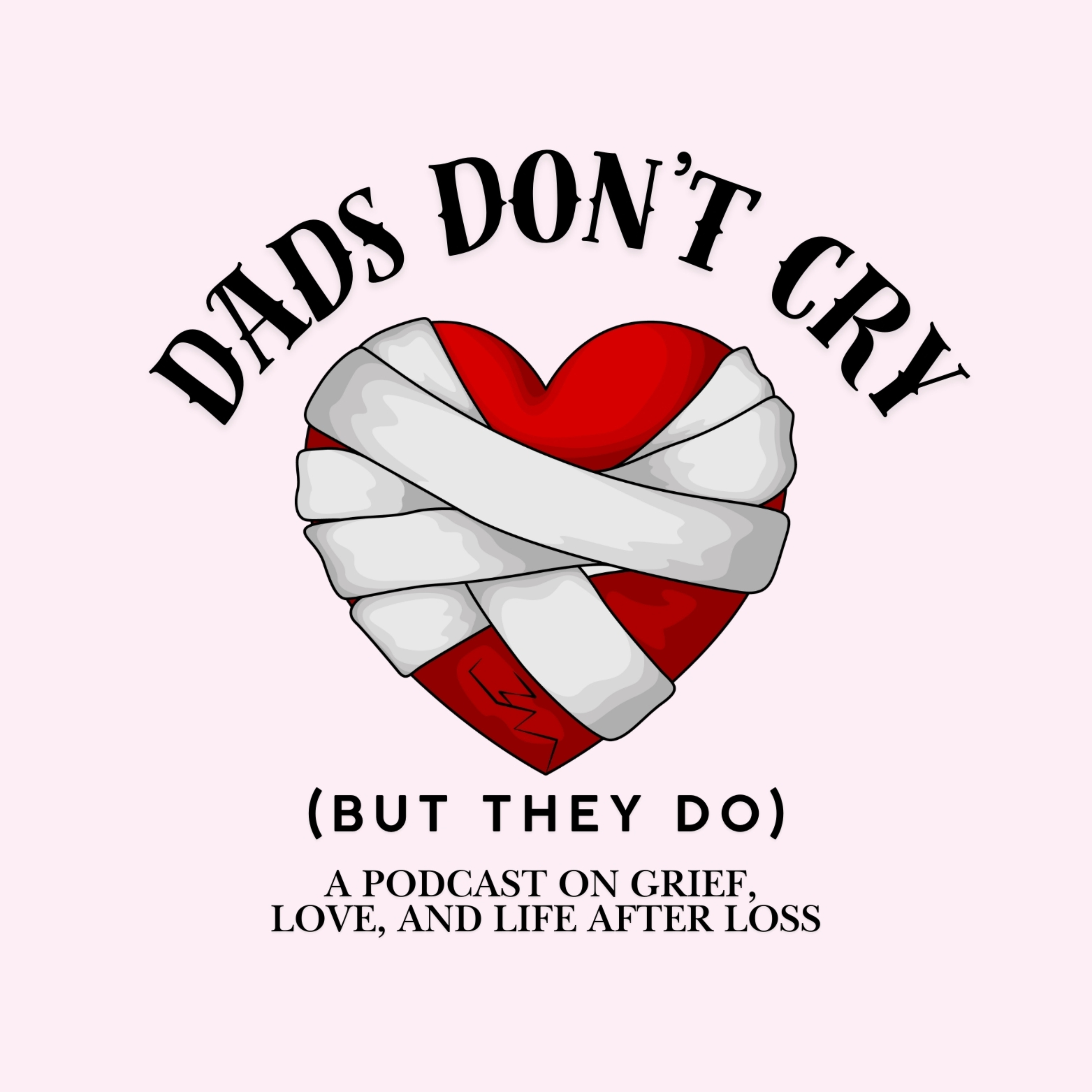 Dads Don't Cry