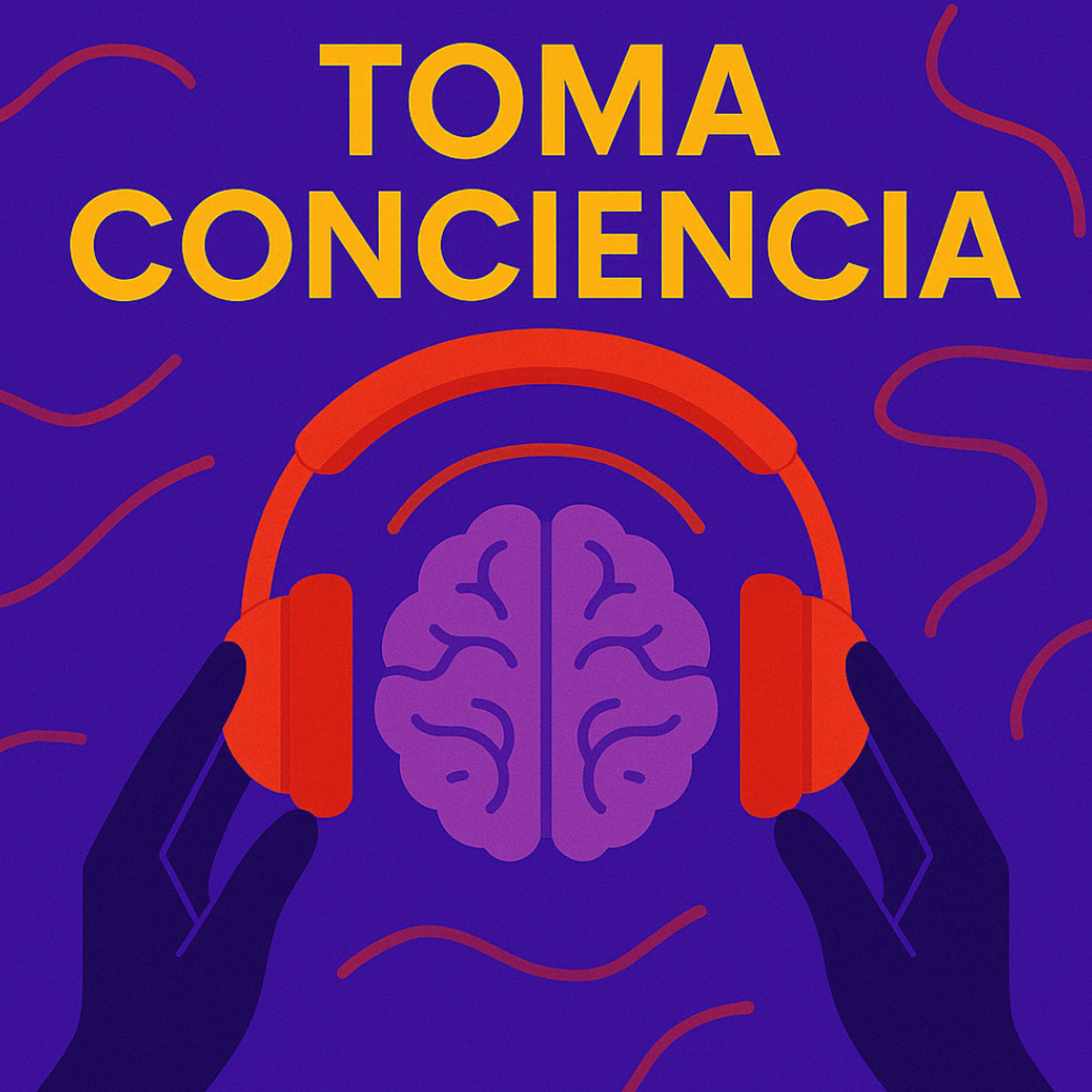 Toma Conciencia podcast artwork
