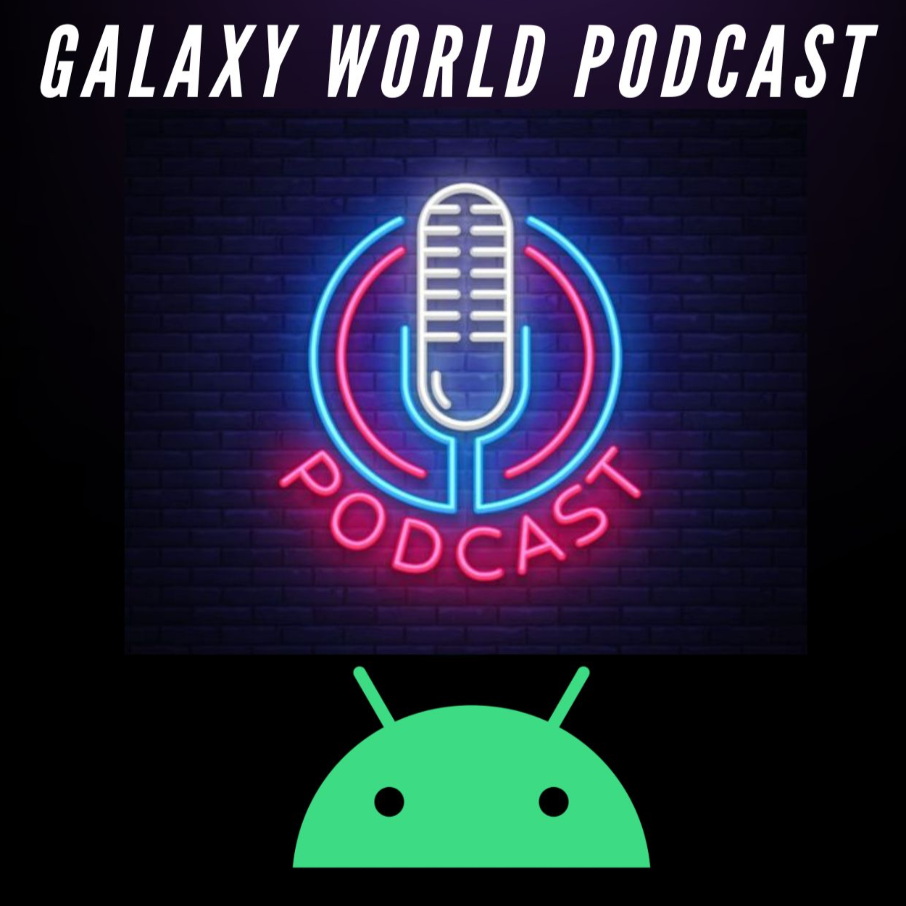 galaxyworld podcast podcast artwork