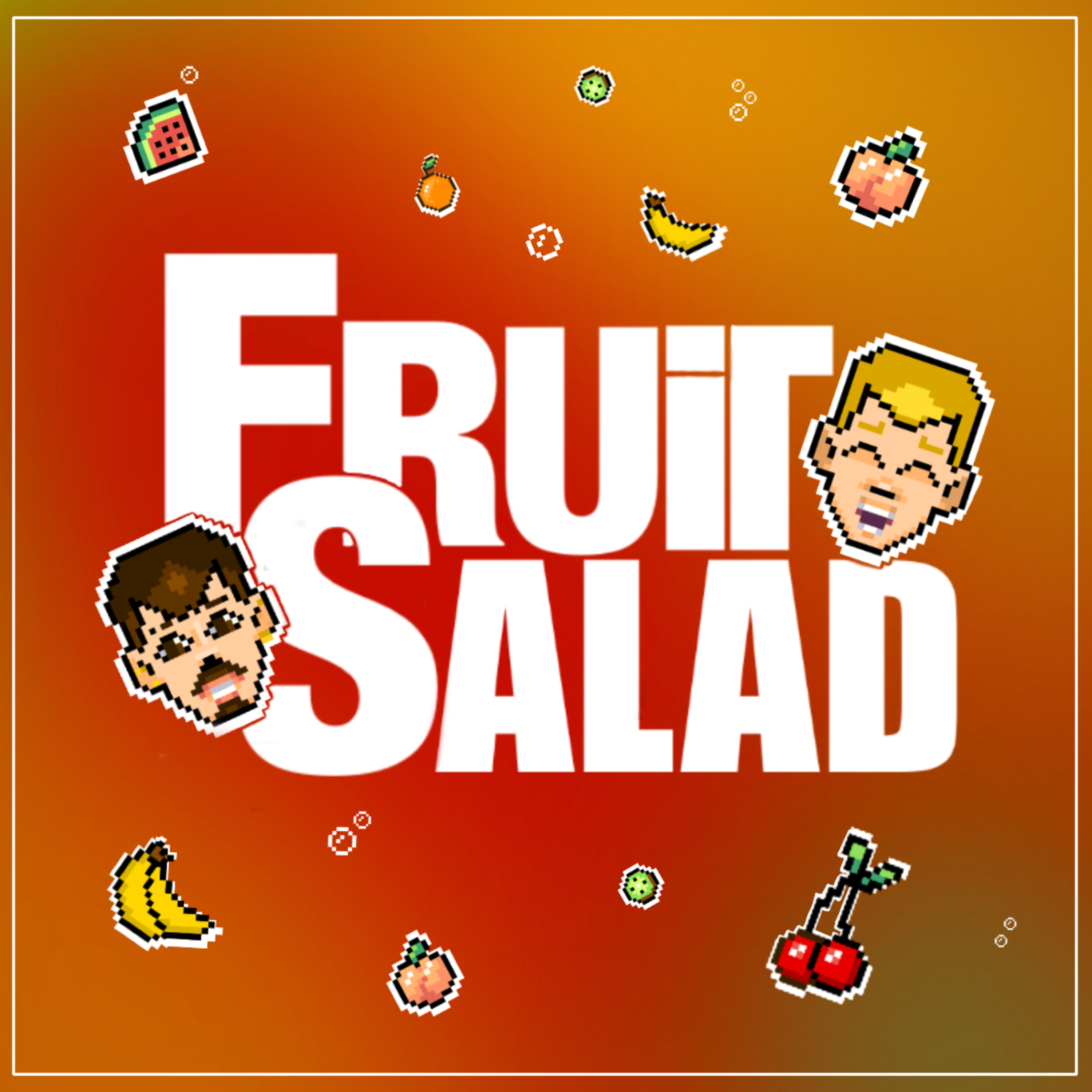 Fruit Salad podcast artwork