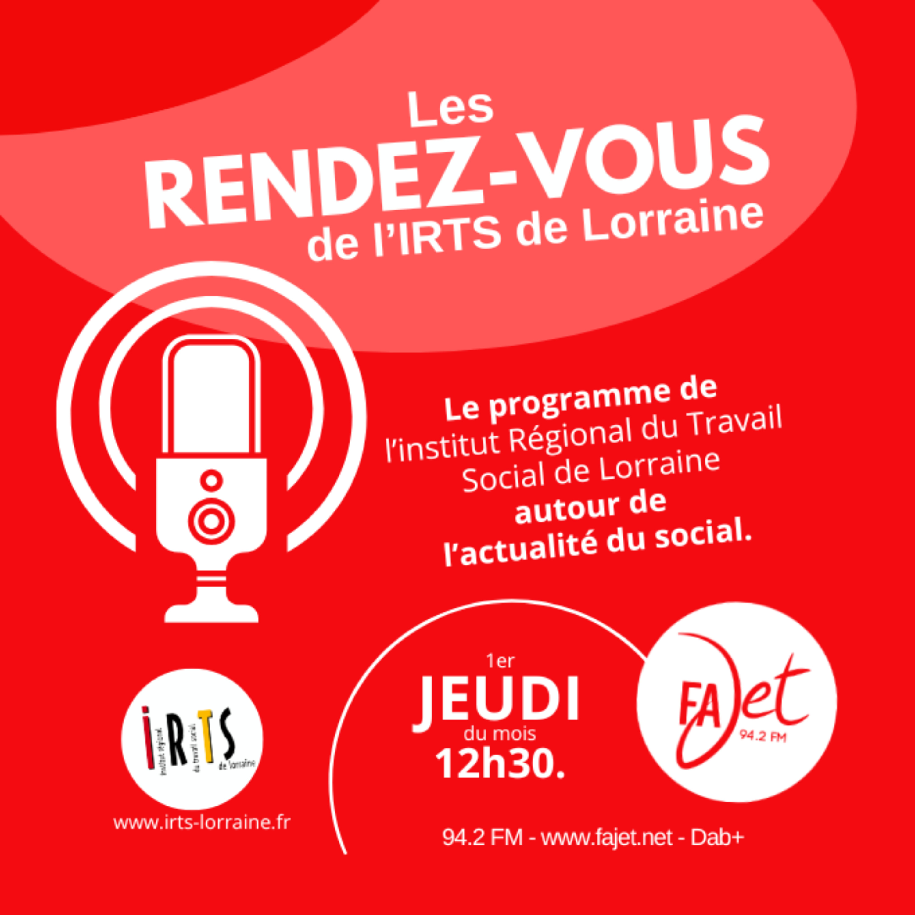 Les rendez-vous de l’IRTS de Lorraine - radio Fajet