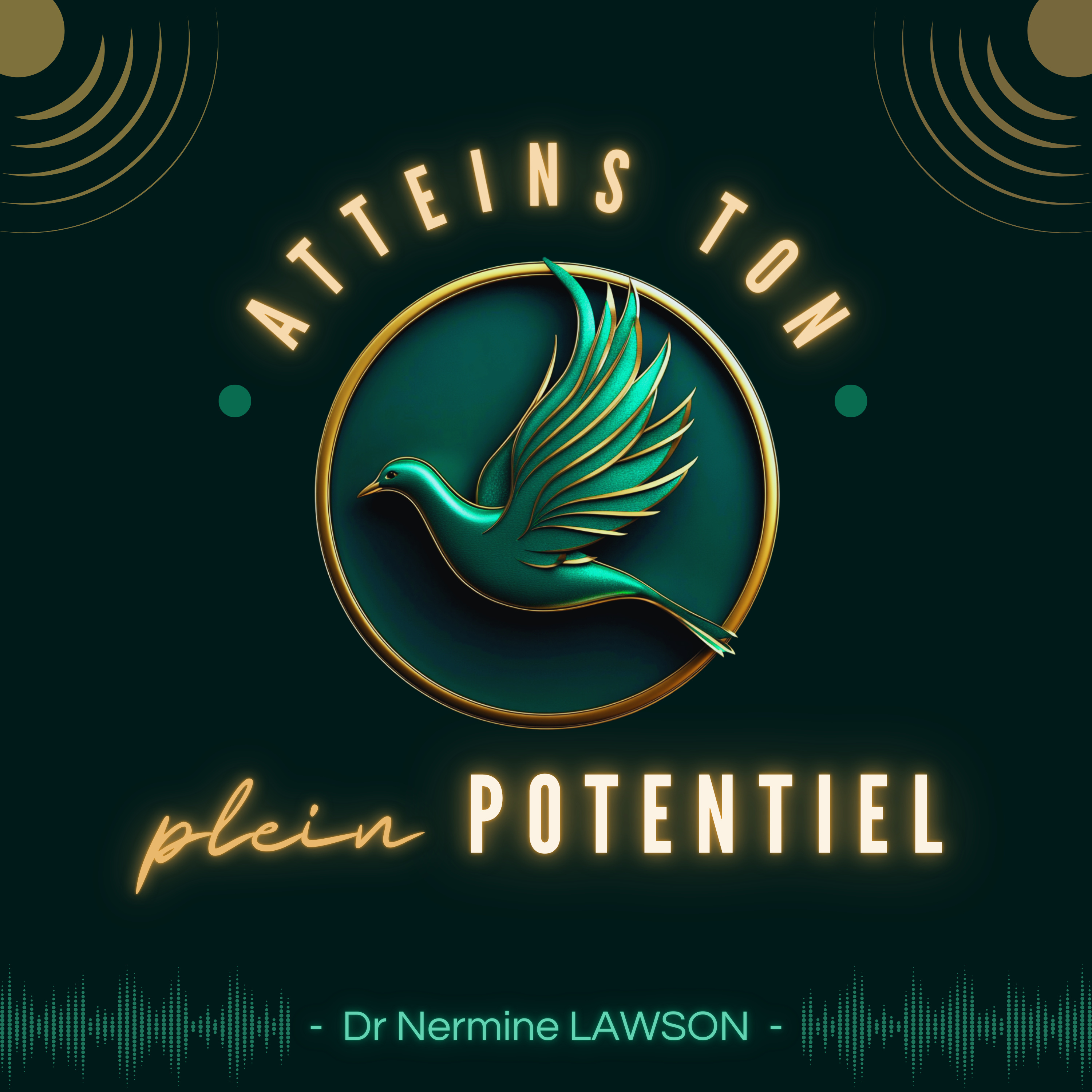 Atteins ton plein potentiel