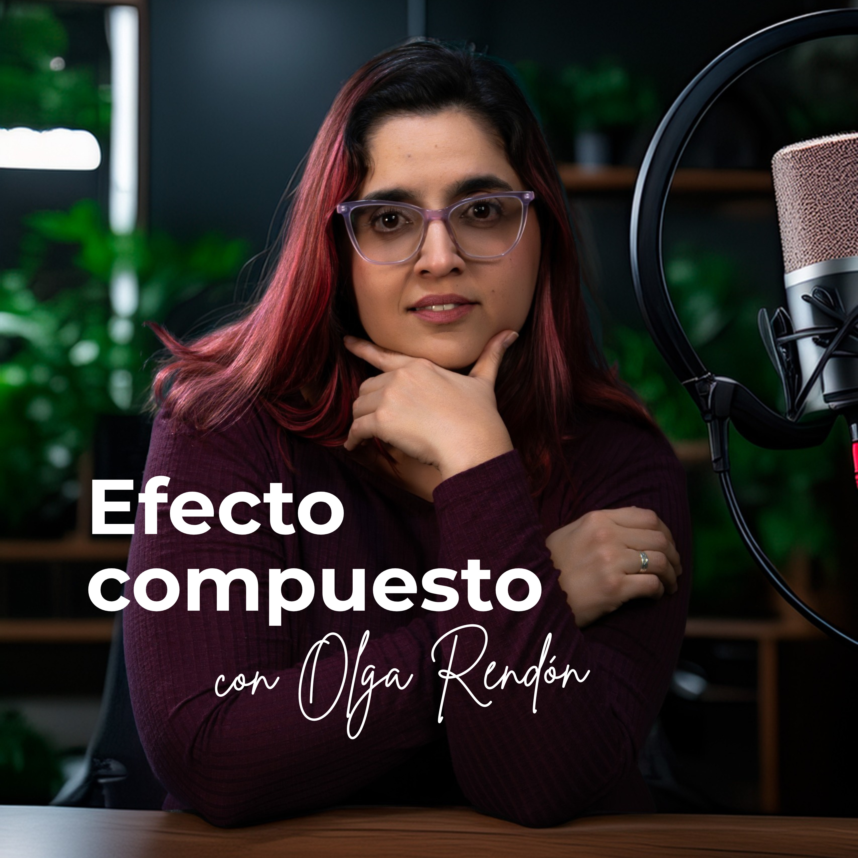 Efecto compuesto con Olga Rendón