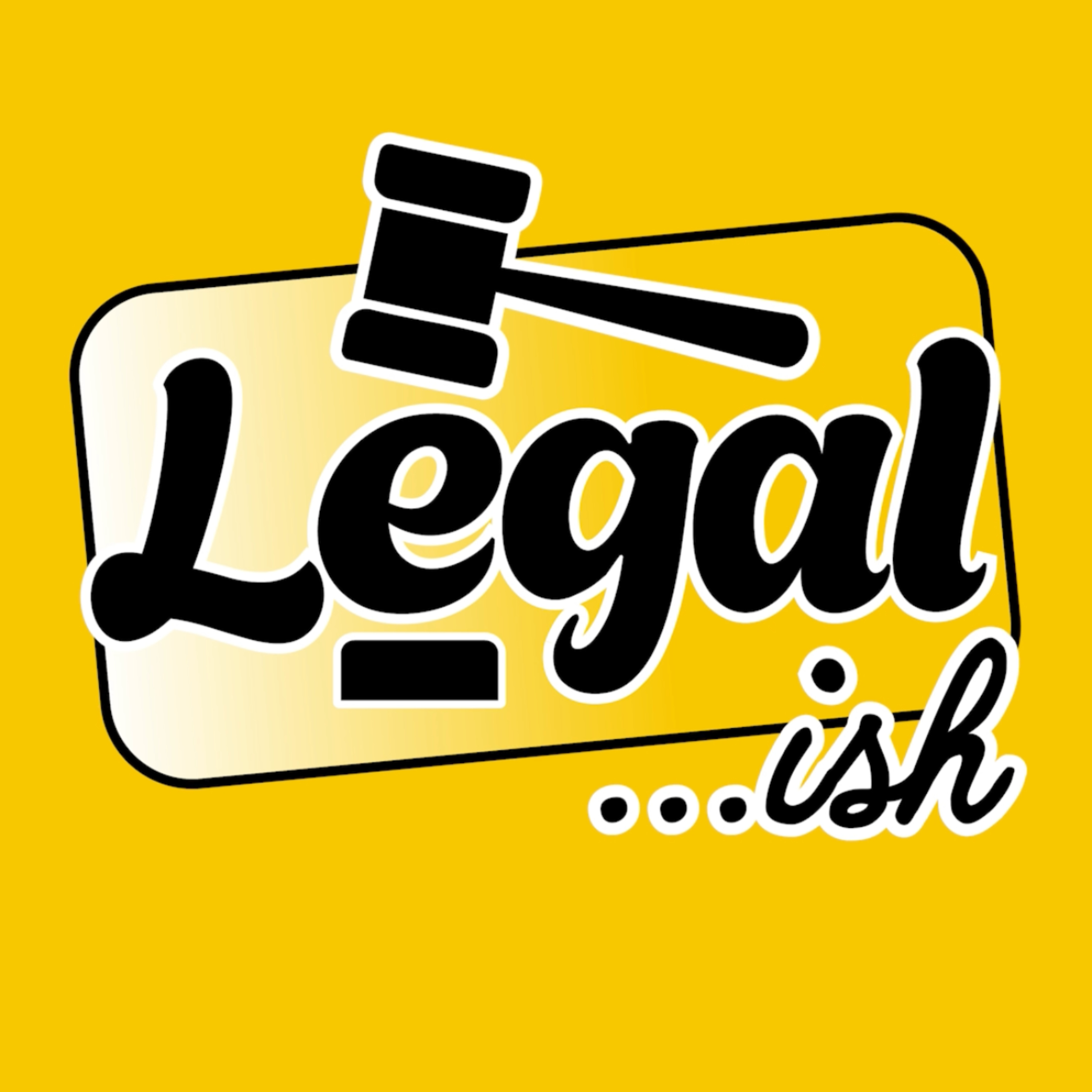Legal…ish podcast artwork