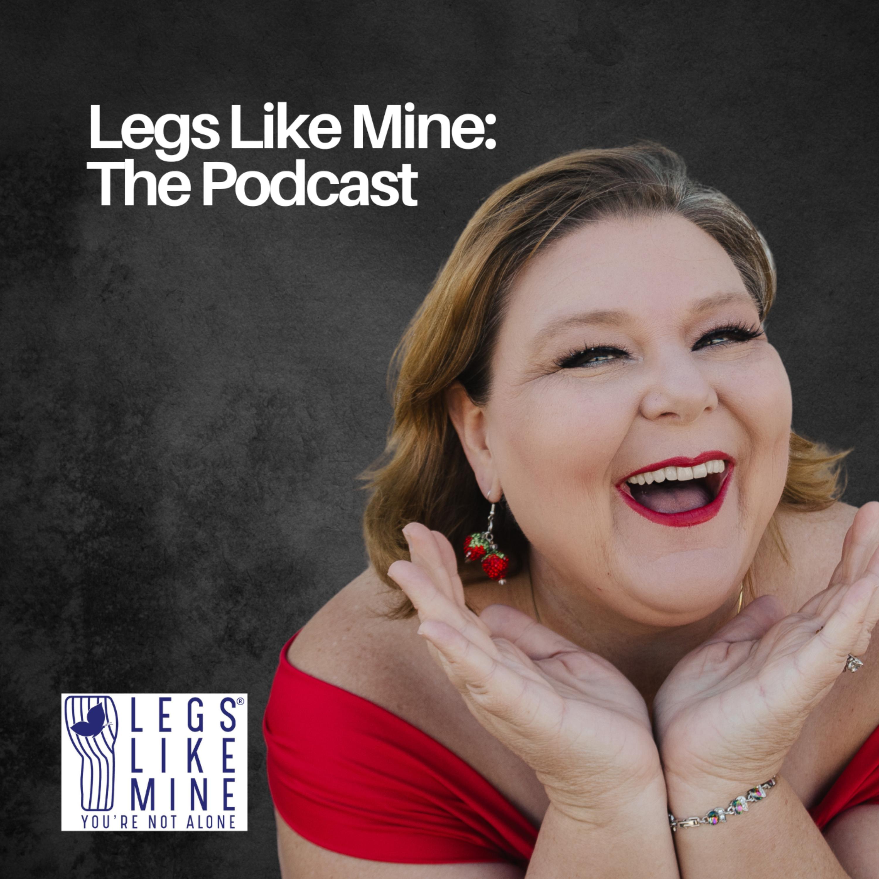 Legs Like Mine: The Podcast
