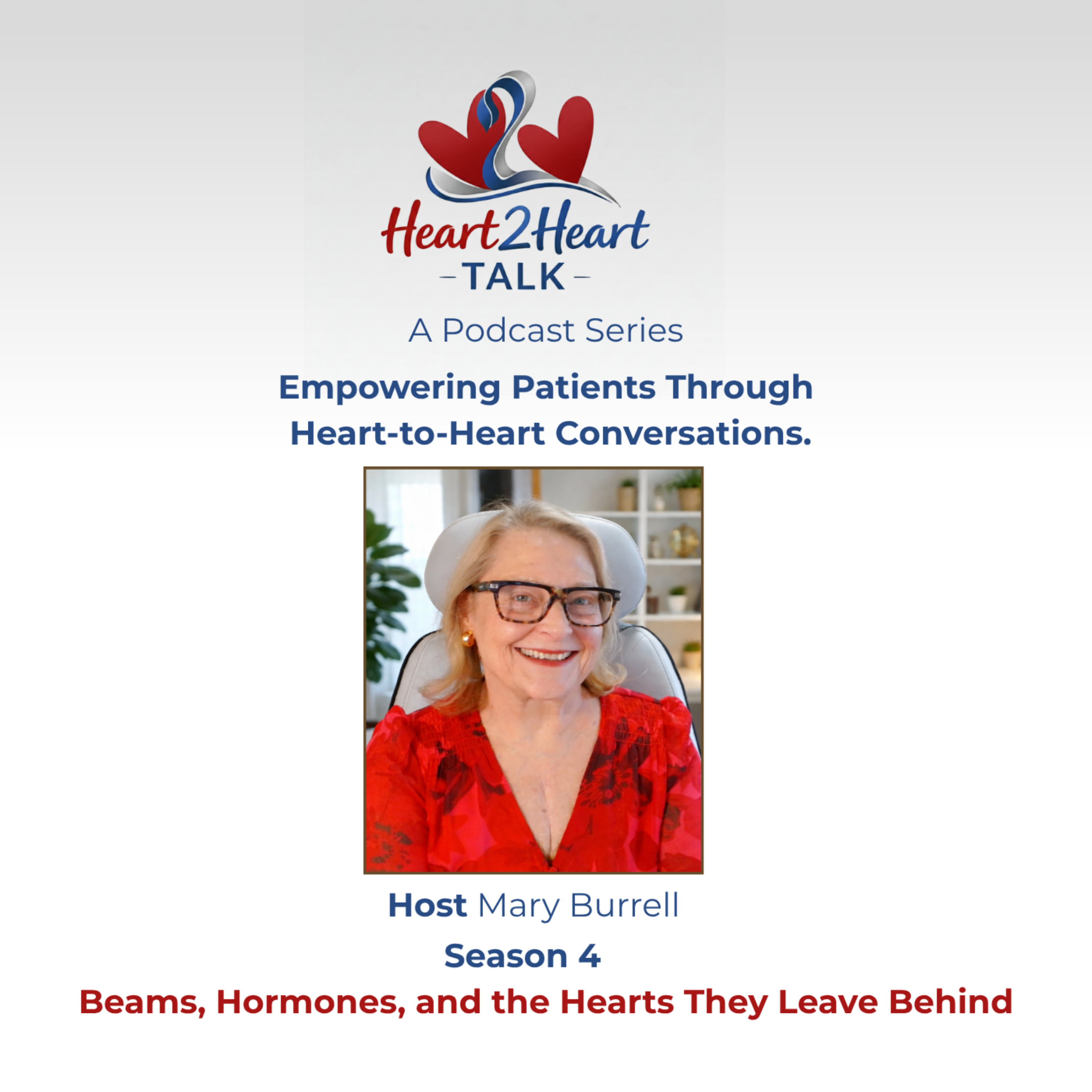 Heart2Heart Talk with Mary Burrell