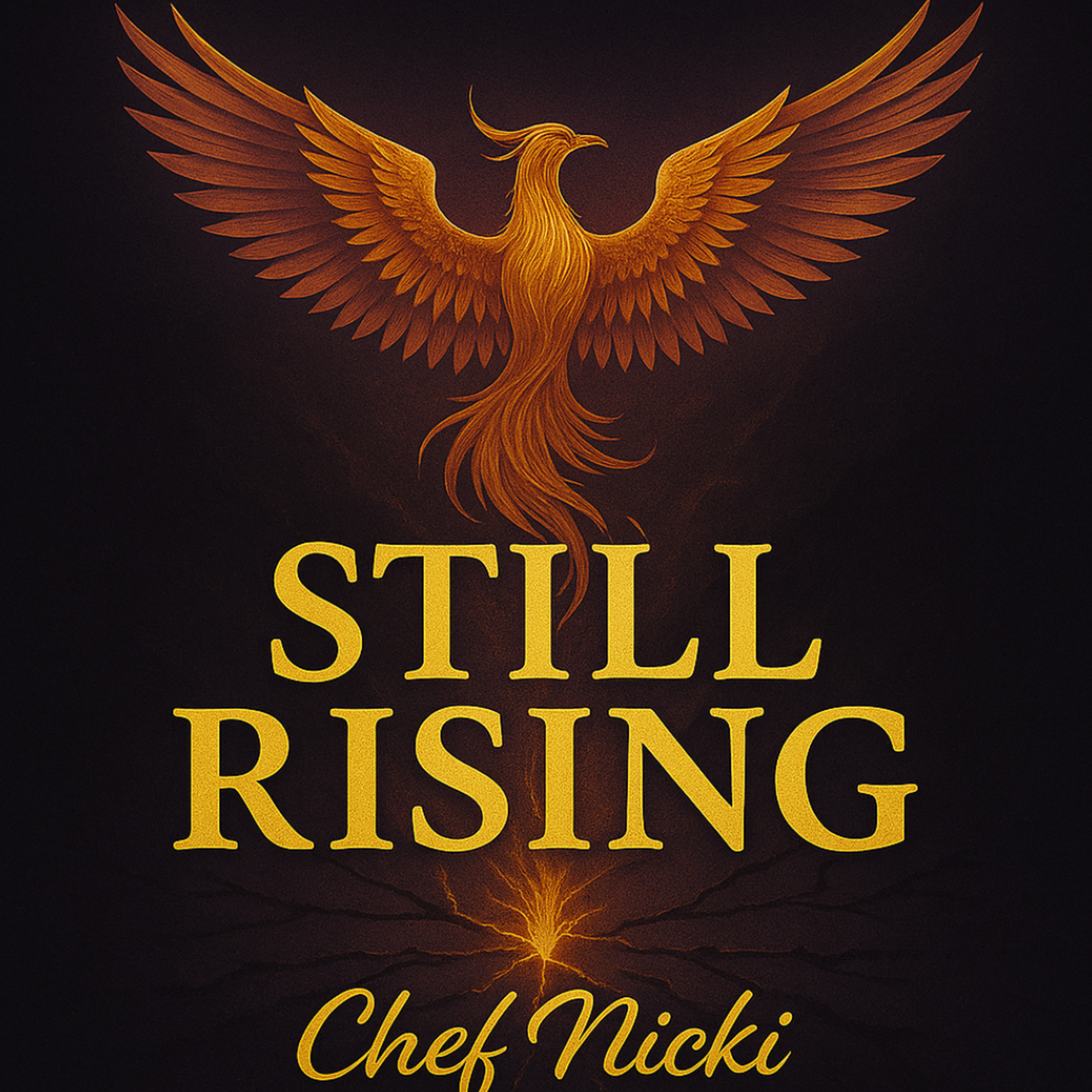 Still Rising: Real Faith, Deep Healing, Divine Purpose podcast artwork