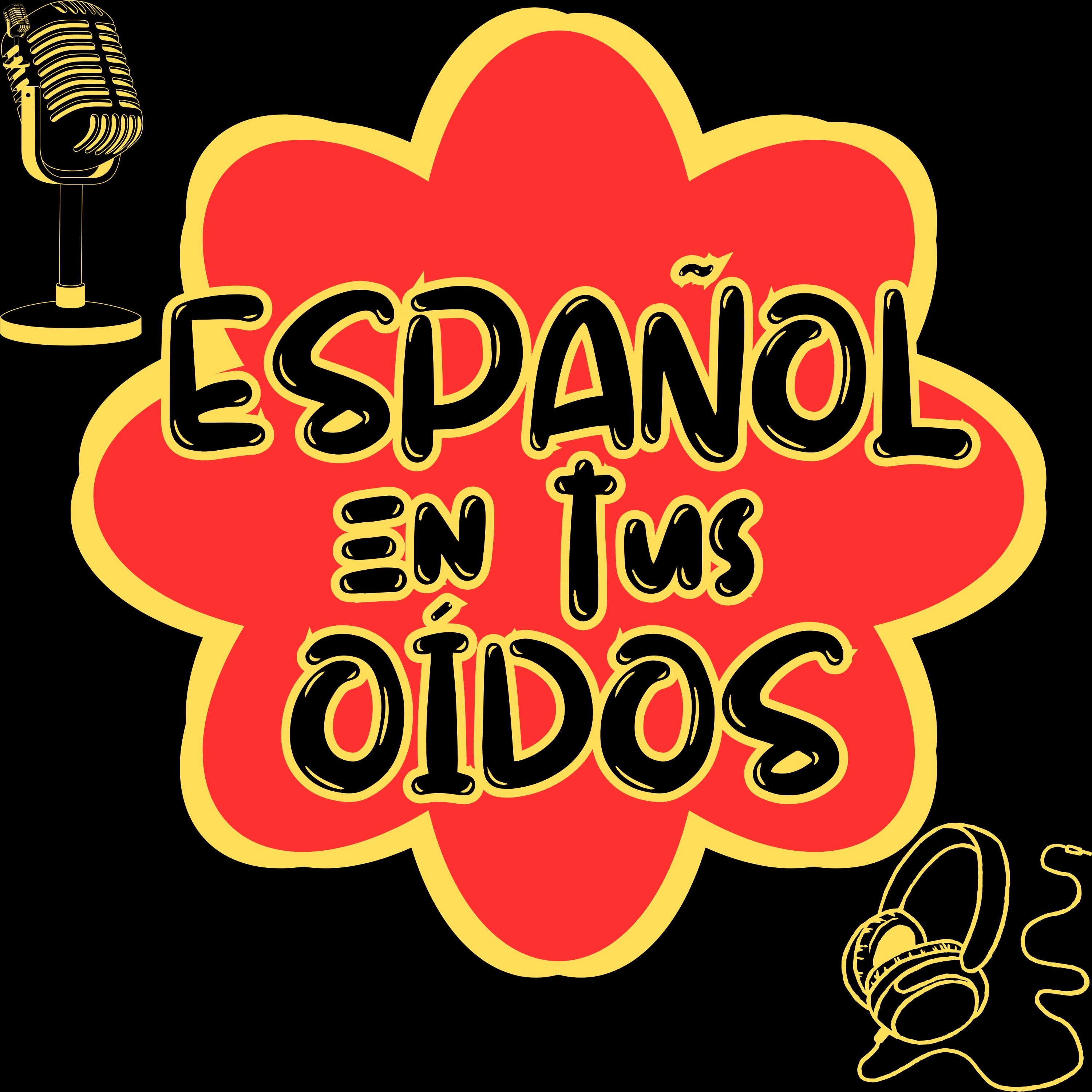 Español en tus oídos