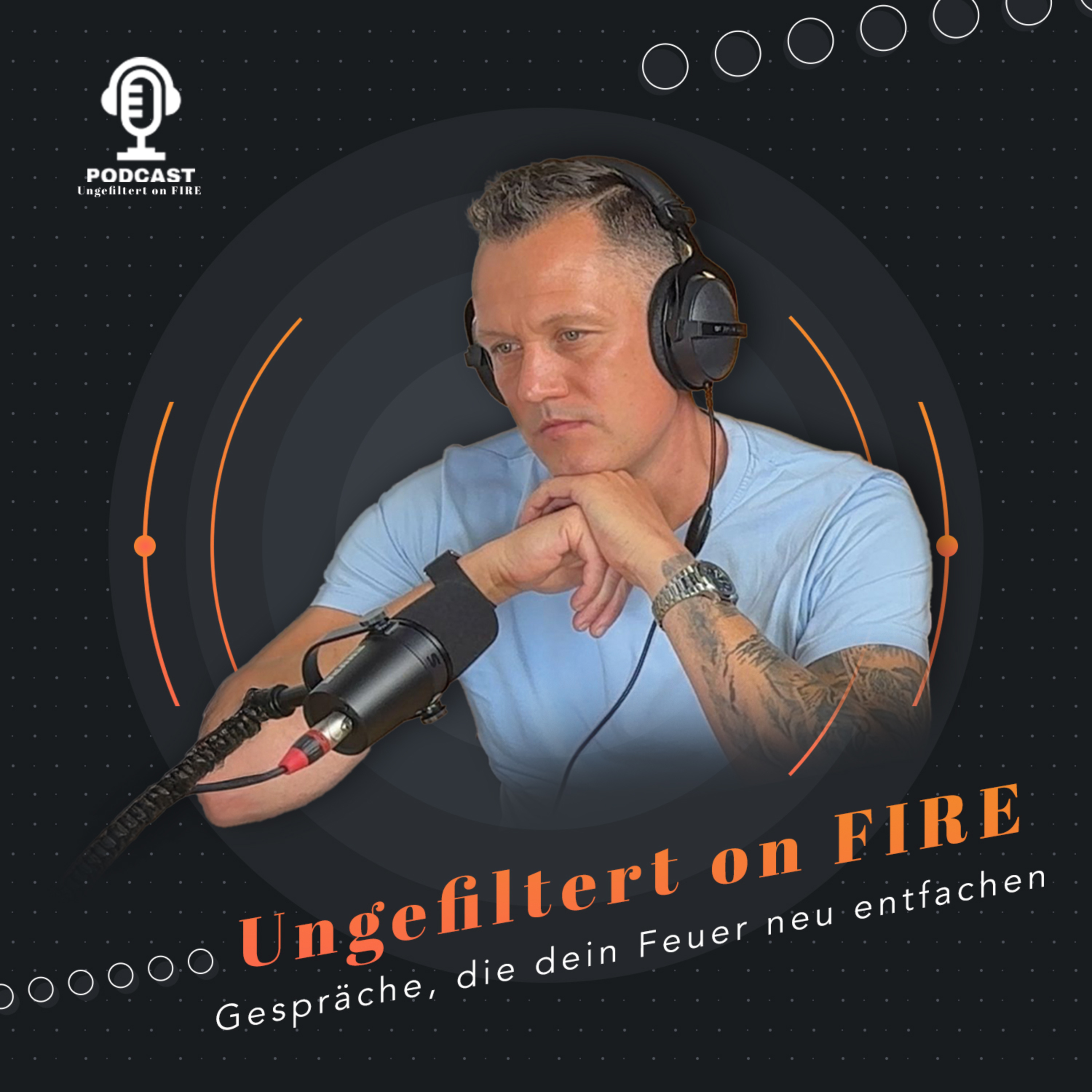 Ungefiltert on Fire Podcast