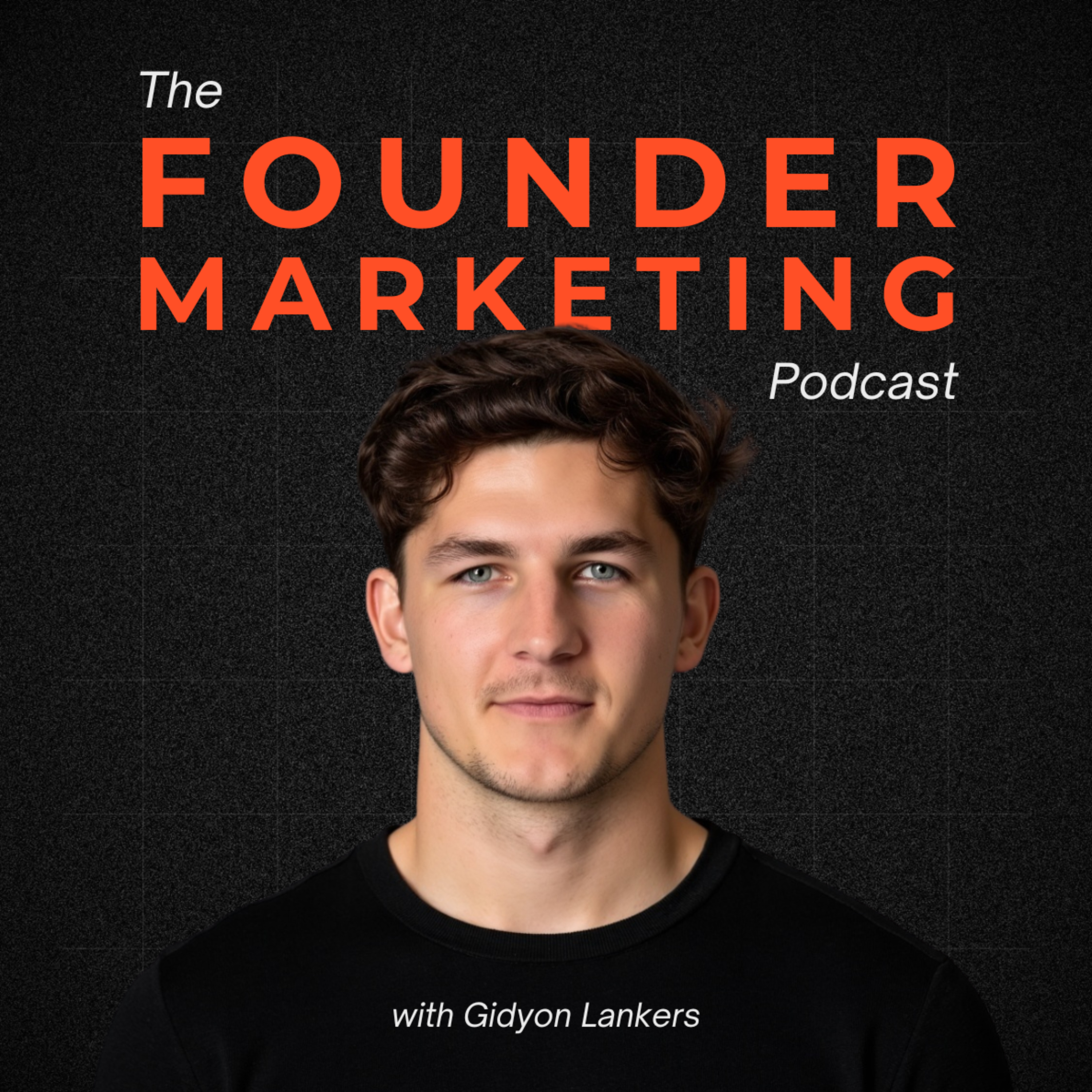The Founder Marketing Podcast