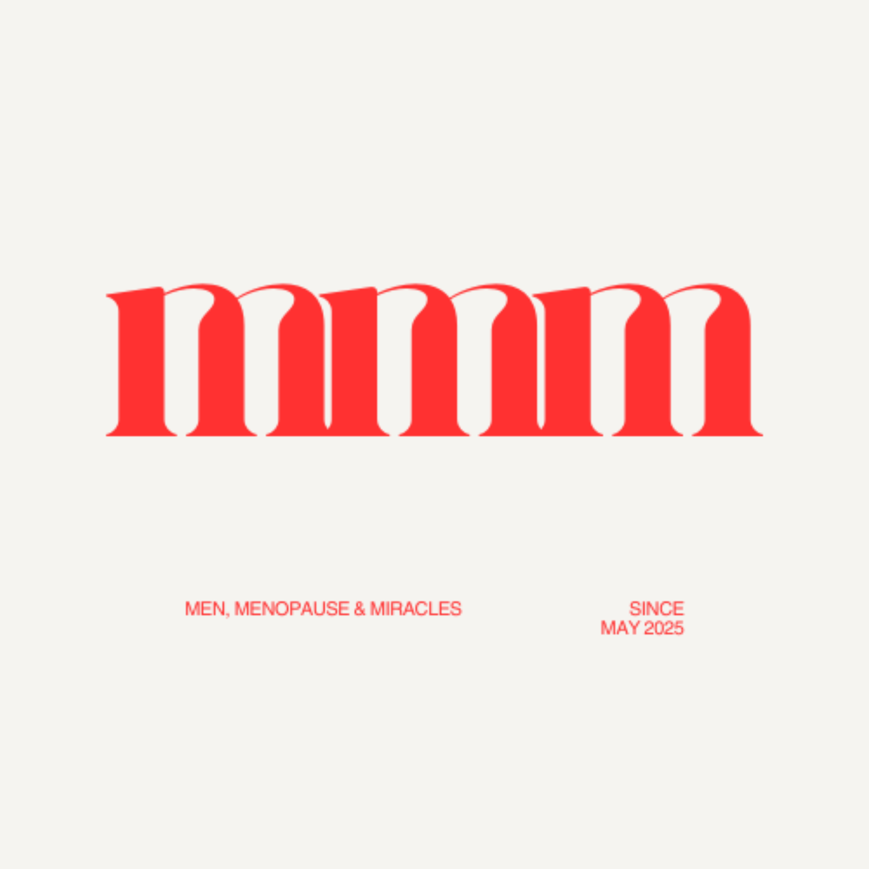 Men, Menopause and Miracles