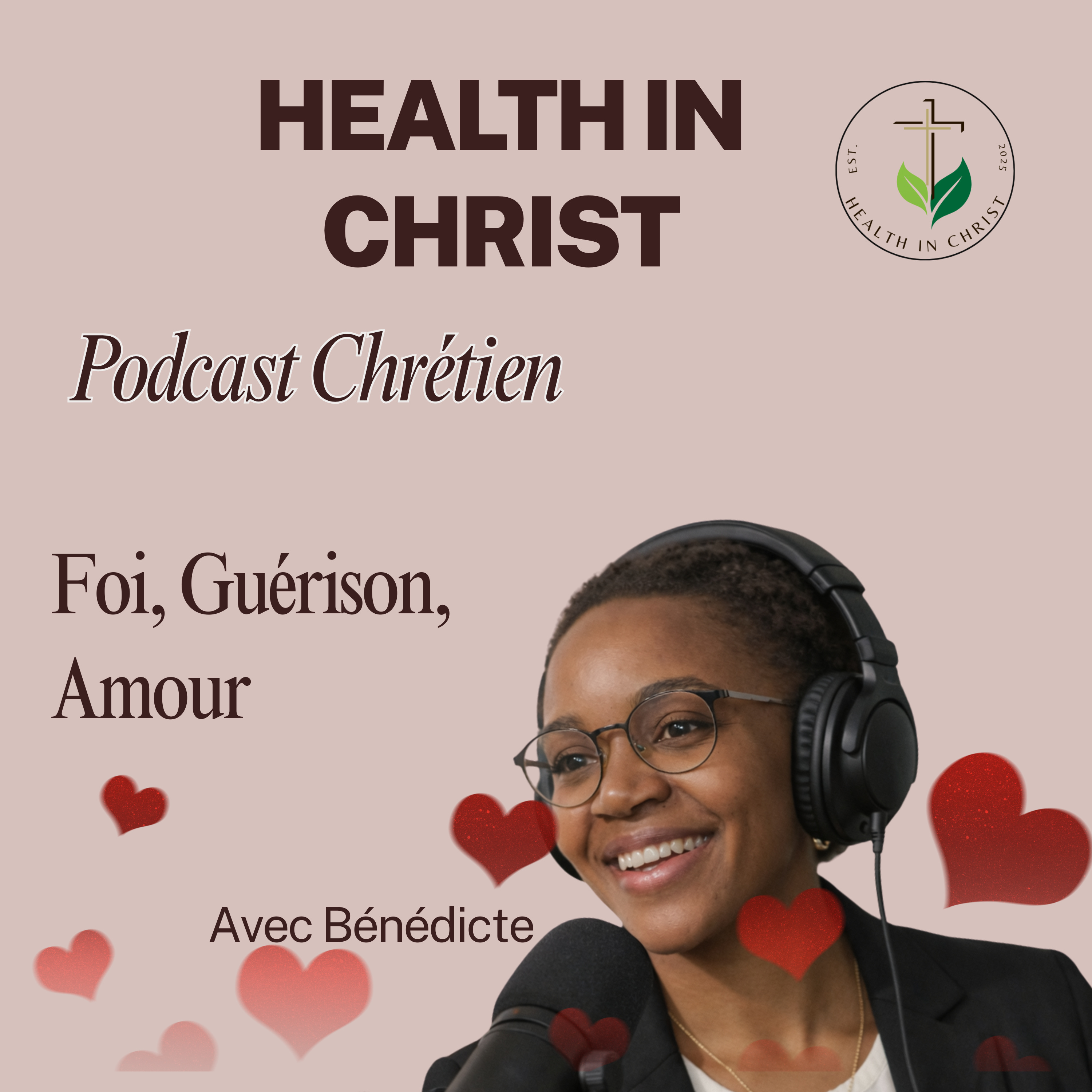 Health in Christ – Foi, Guérison, Amour podcast artwork