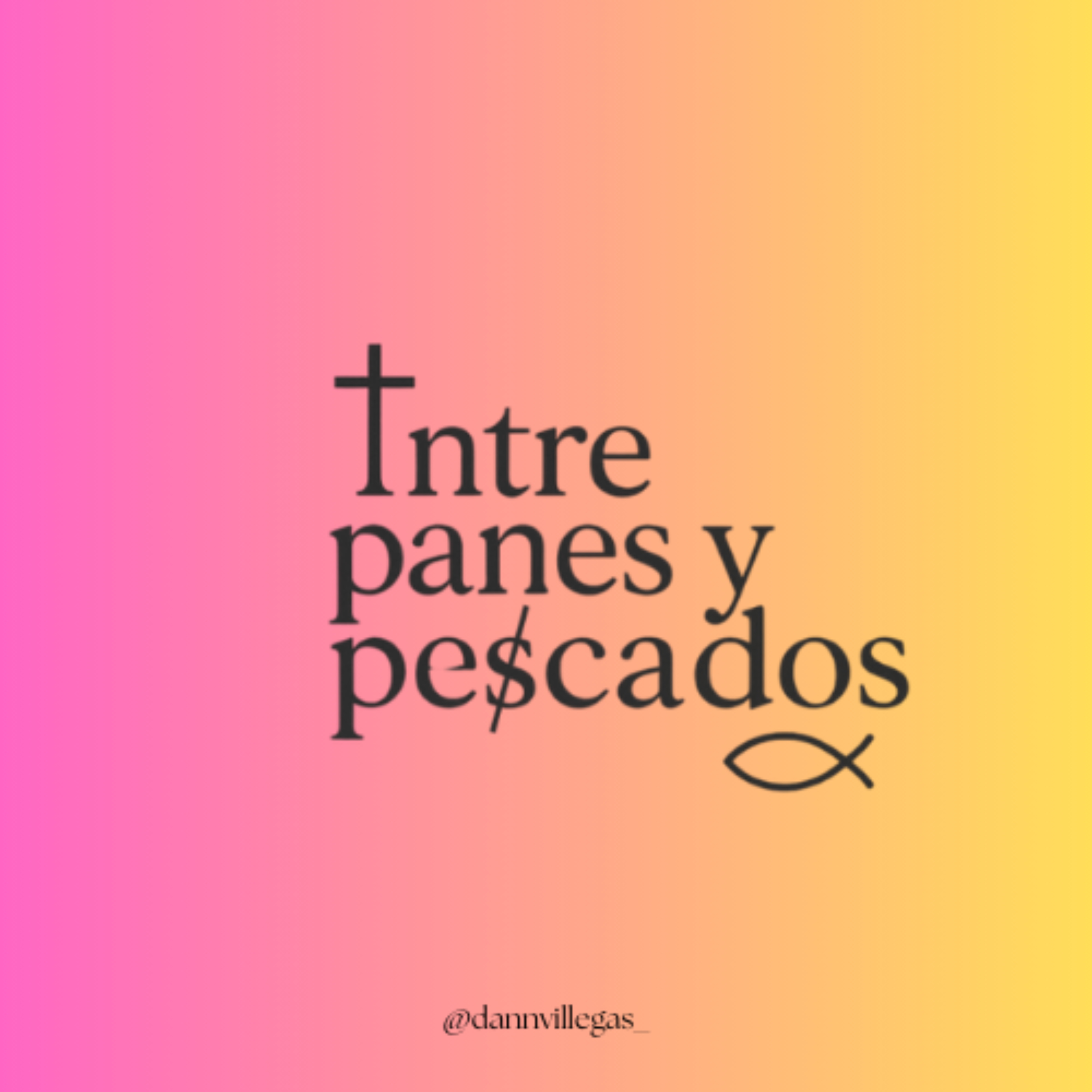 Entre panes y pe$cados