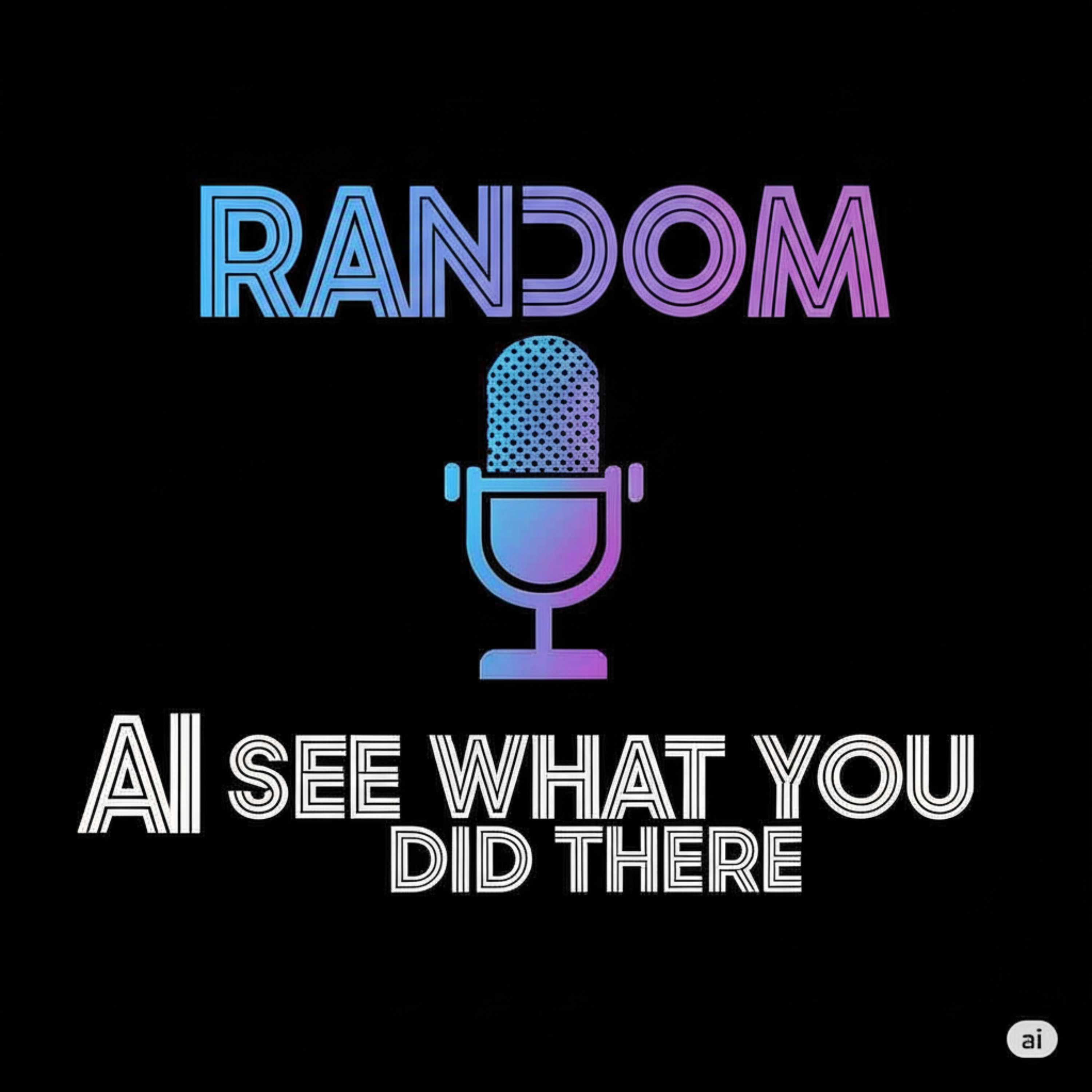 AI See What You Did There - Random