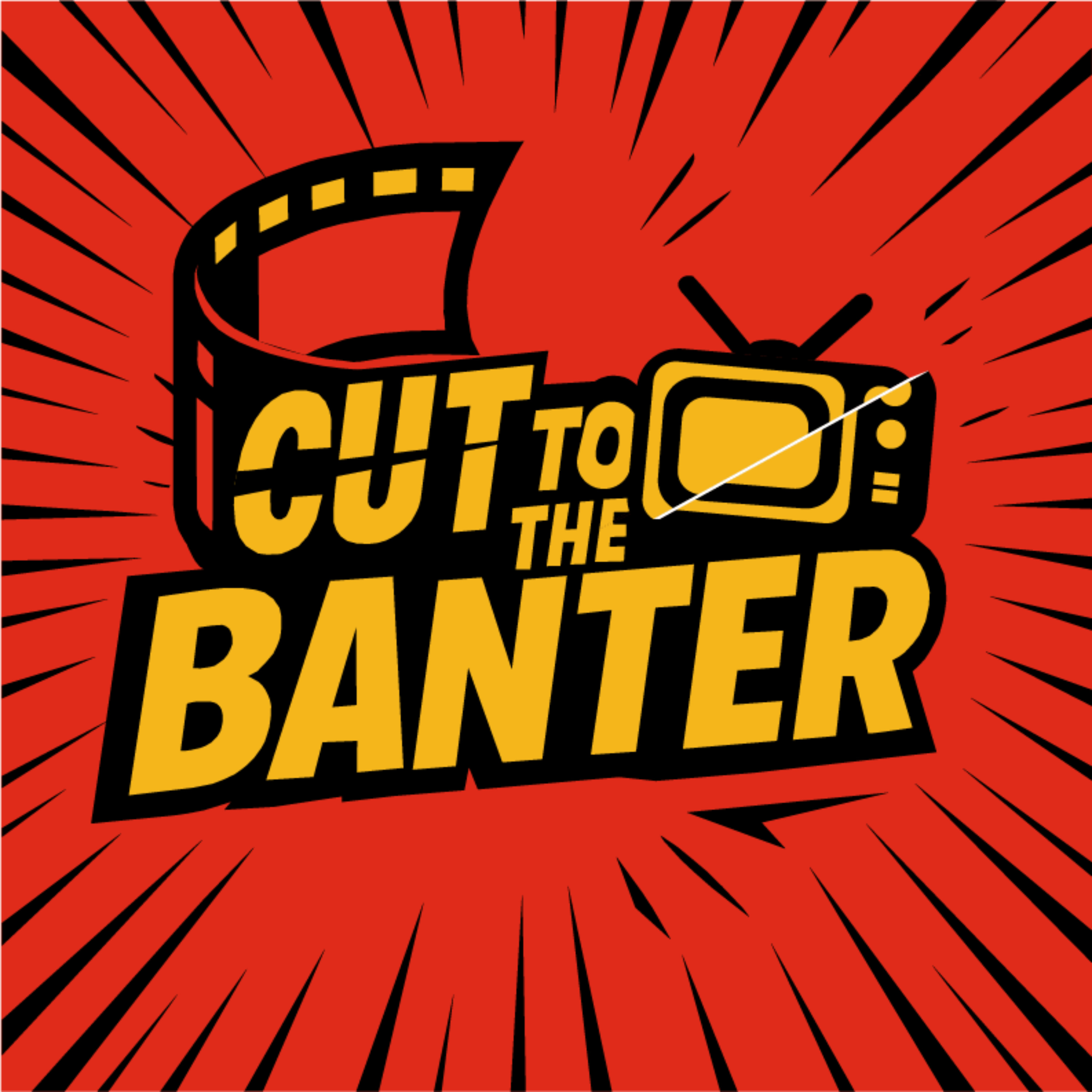 Cut To The Banter podcast artwork