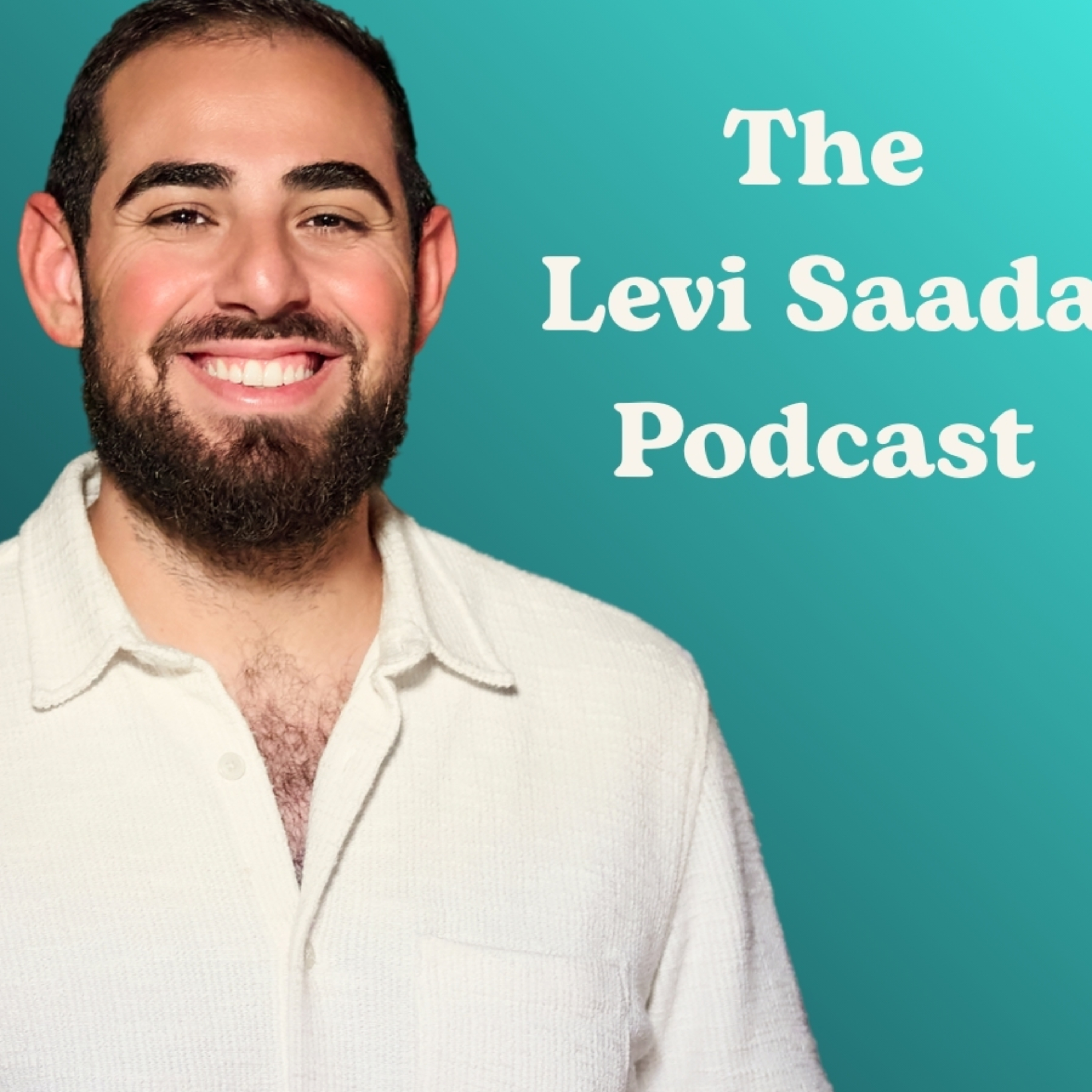 The Levi Saada Podcast podcast artwork