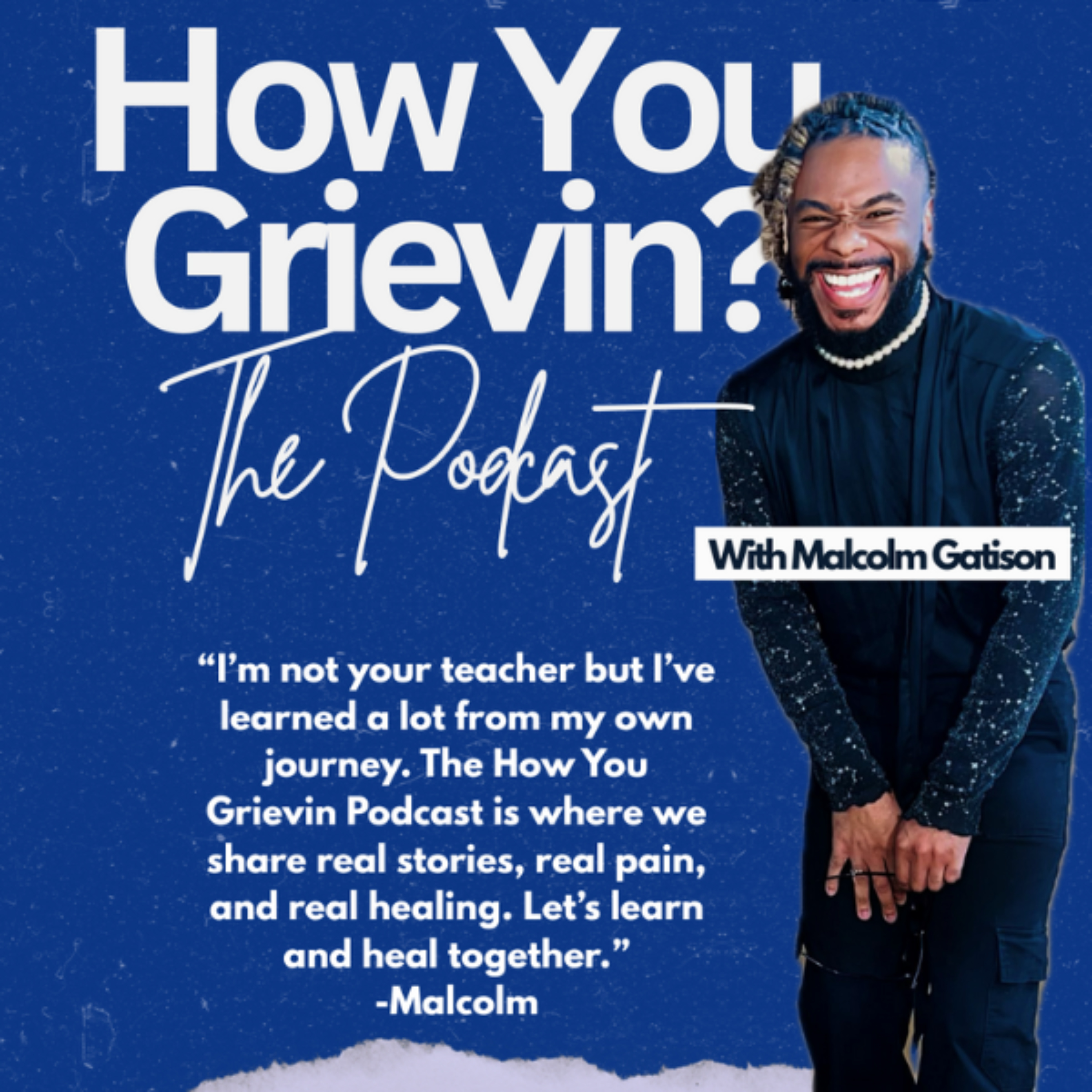 How You Grievin?