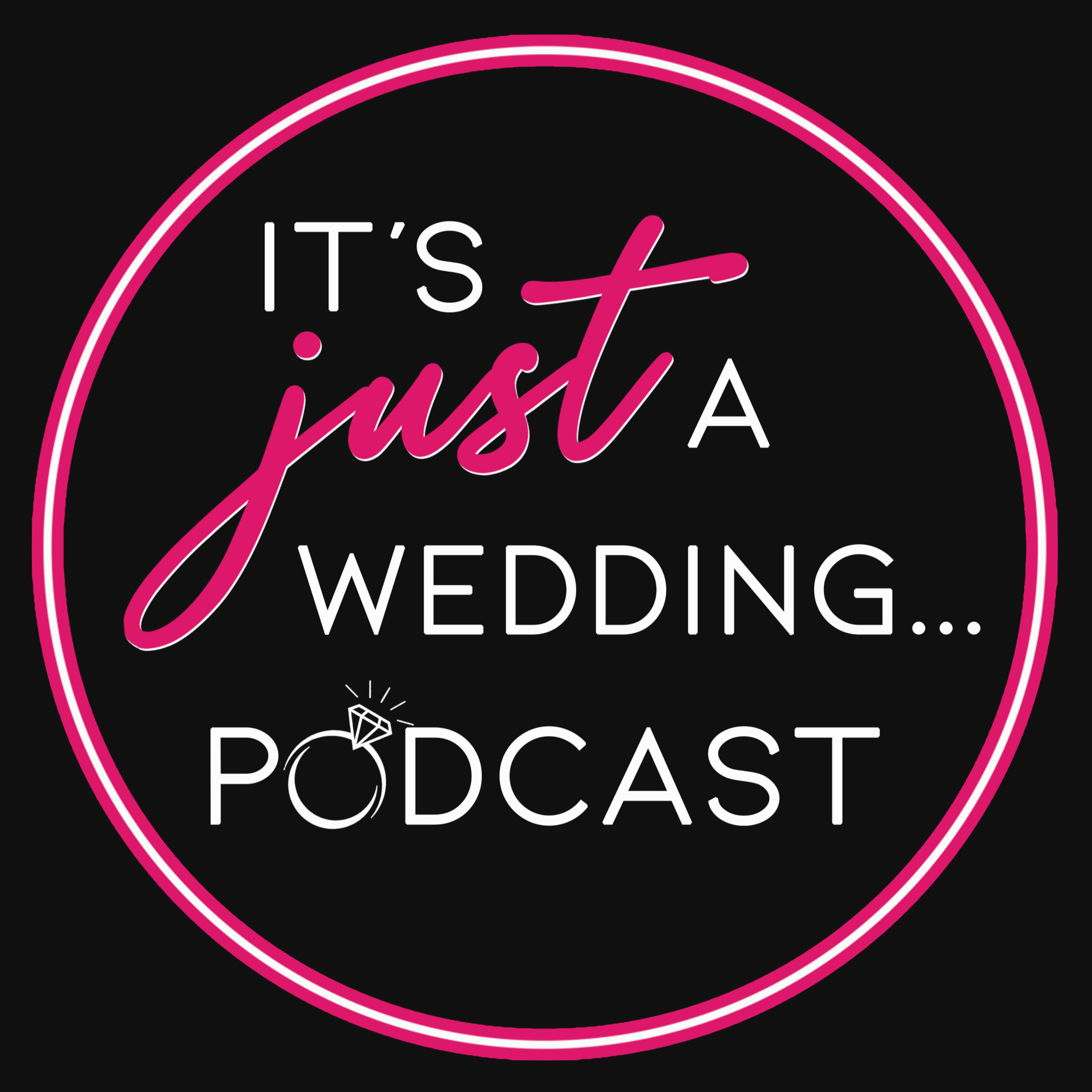 Its Just a Wedding Podcast podcast artwork