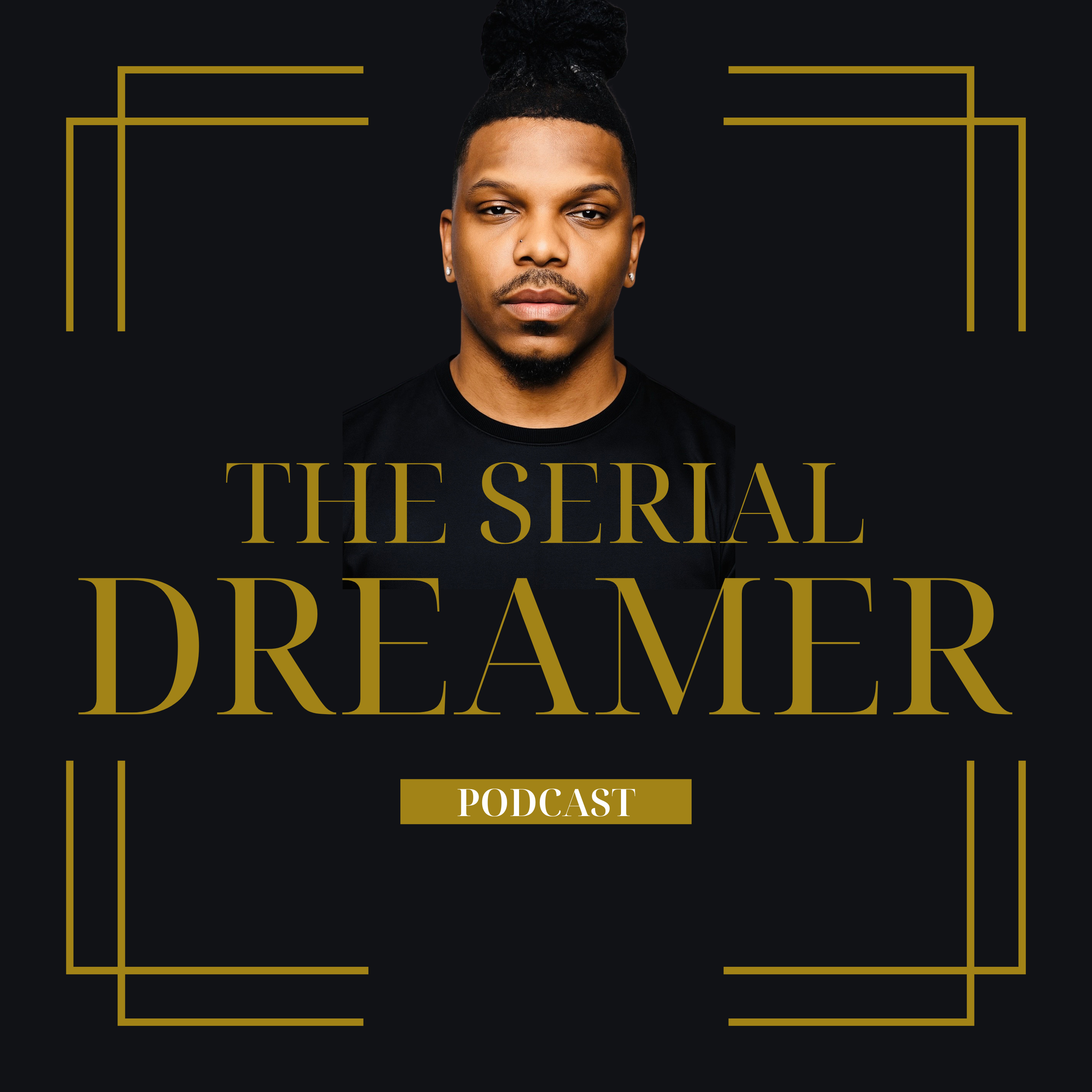 The Serial Dreamer Podcast