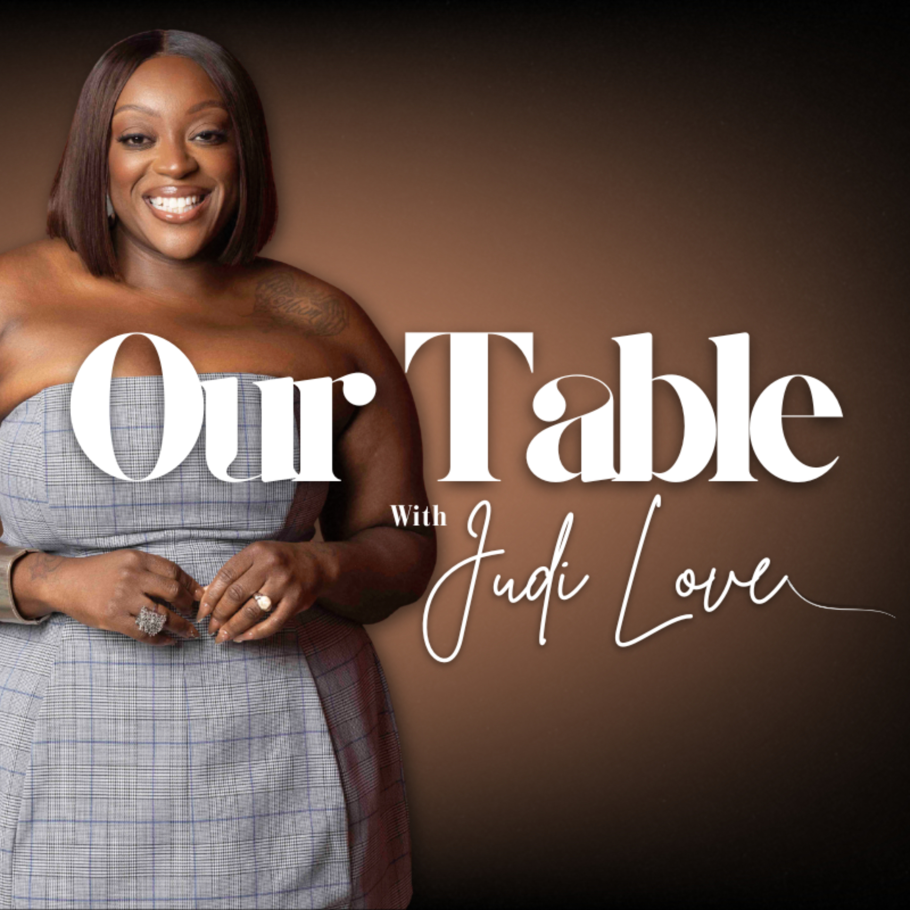 Our Table with Judi Love