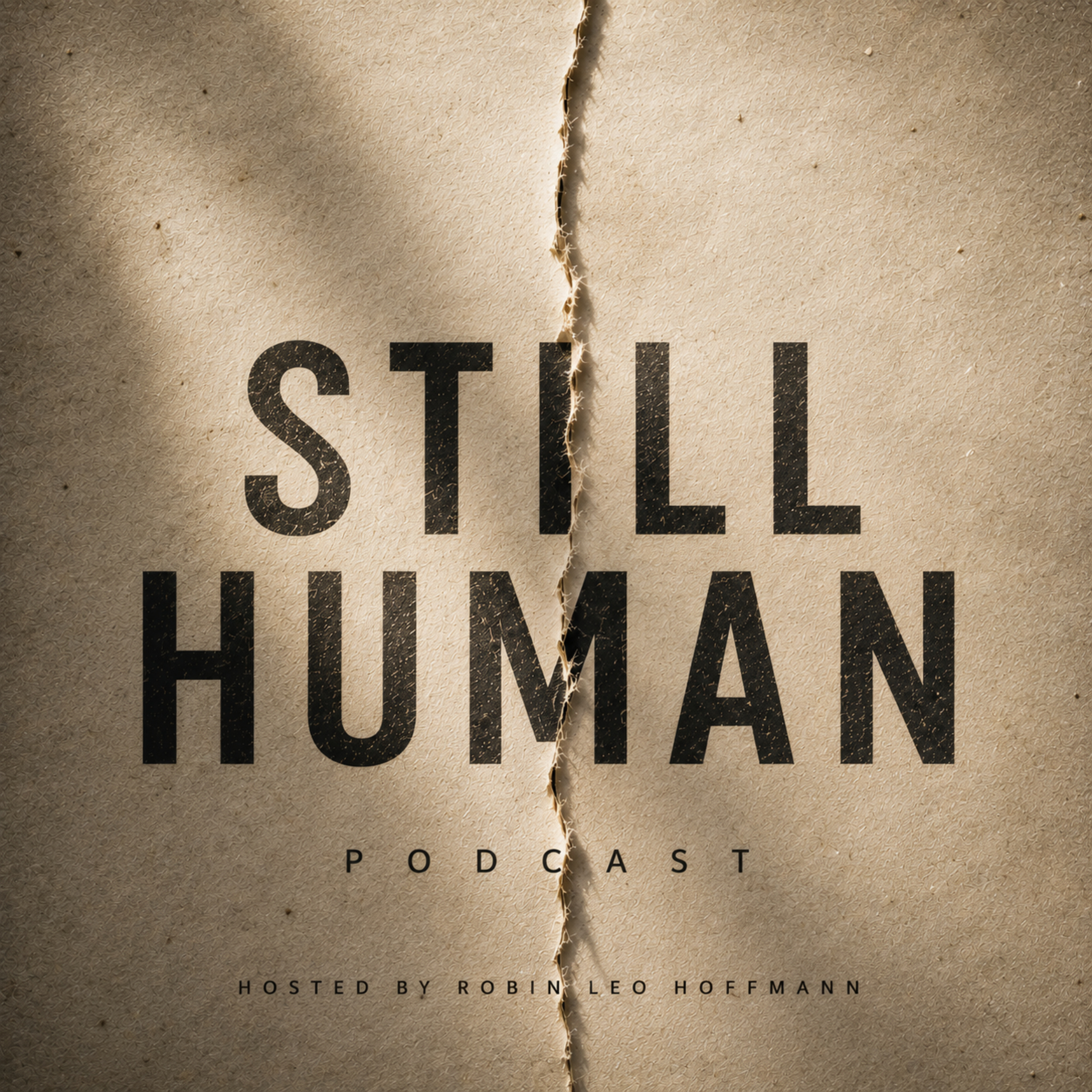 Still Human - Conversations for a Changing World