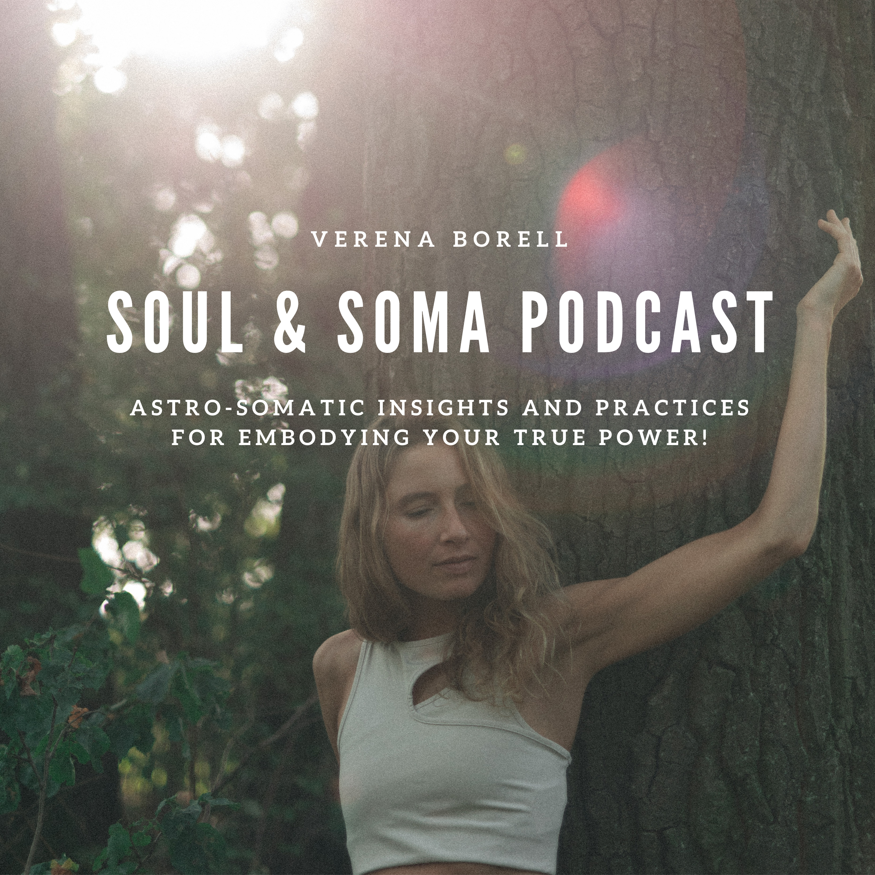 Soul and Soma Podcast