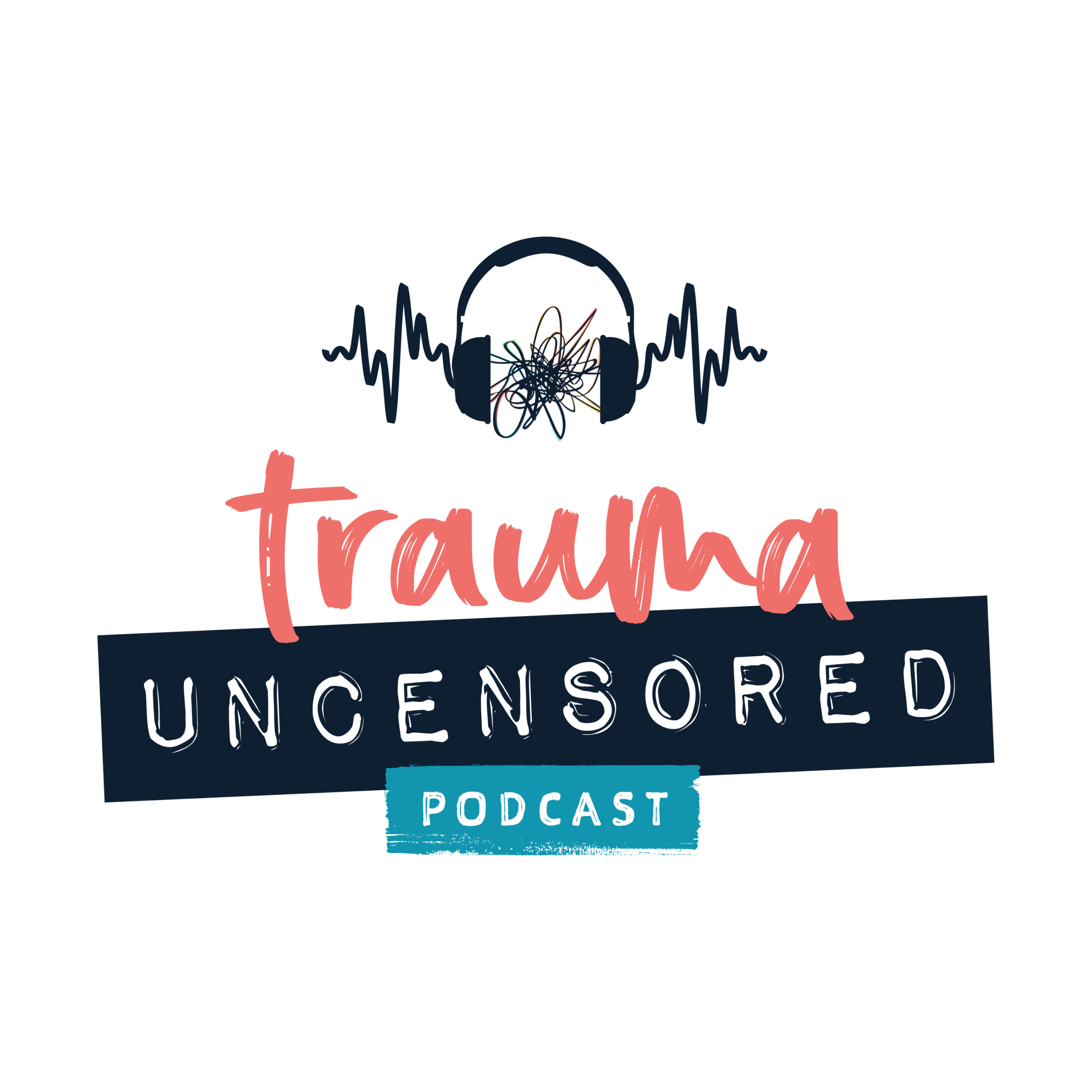 Trauma Uncensored