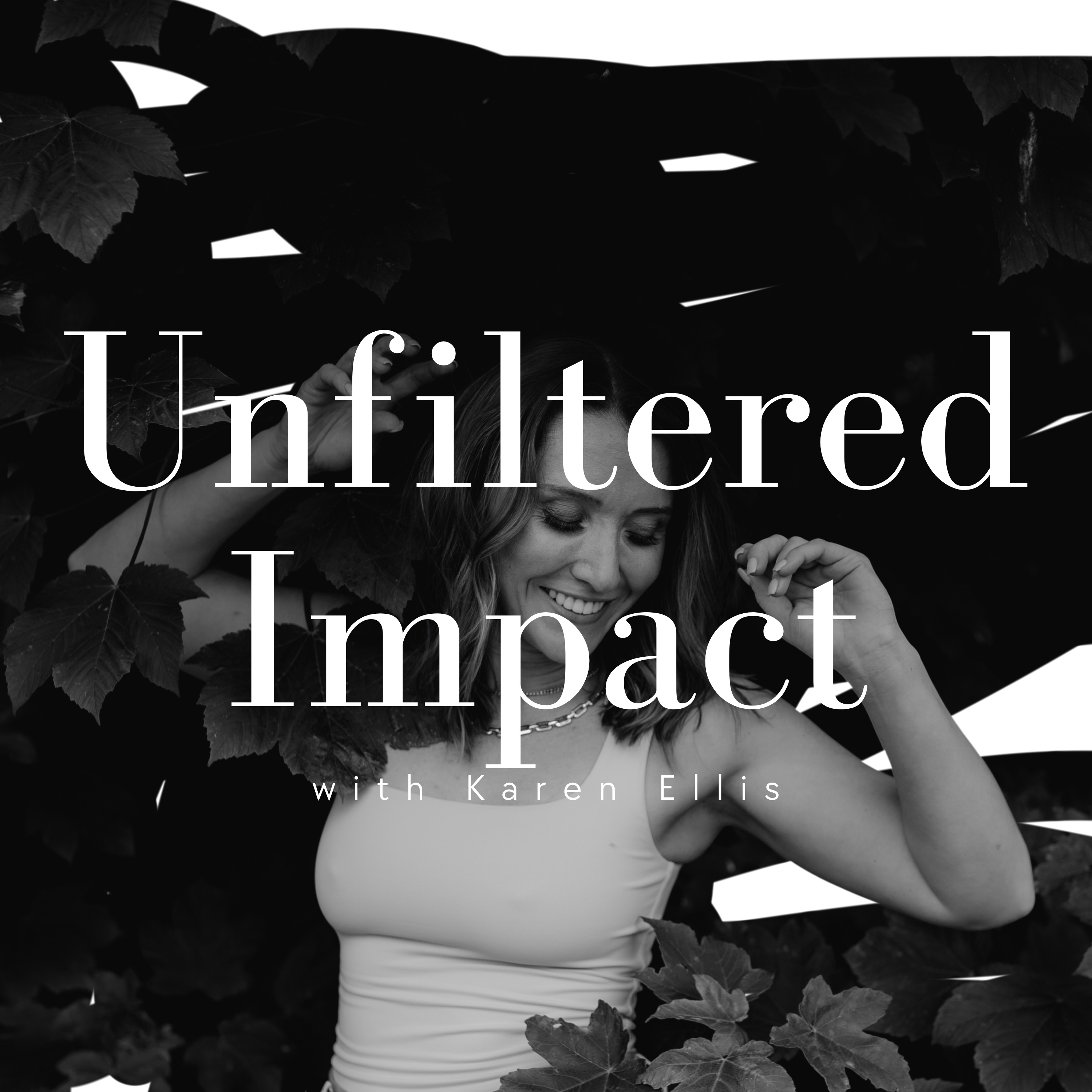 Unfiltered Impact
