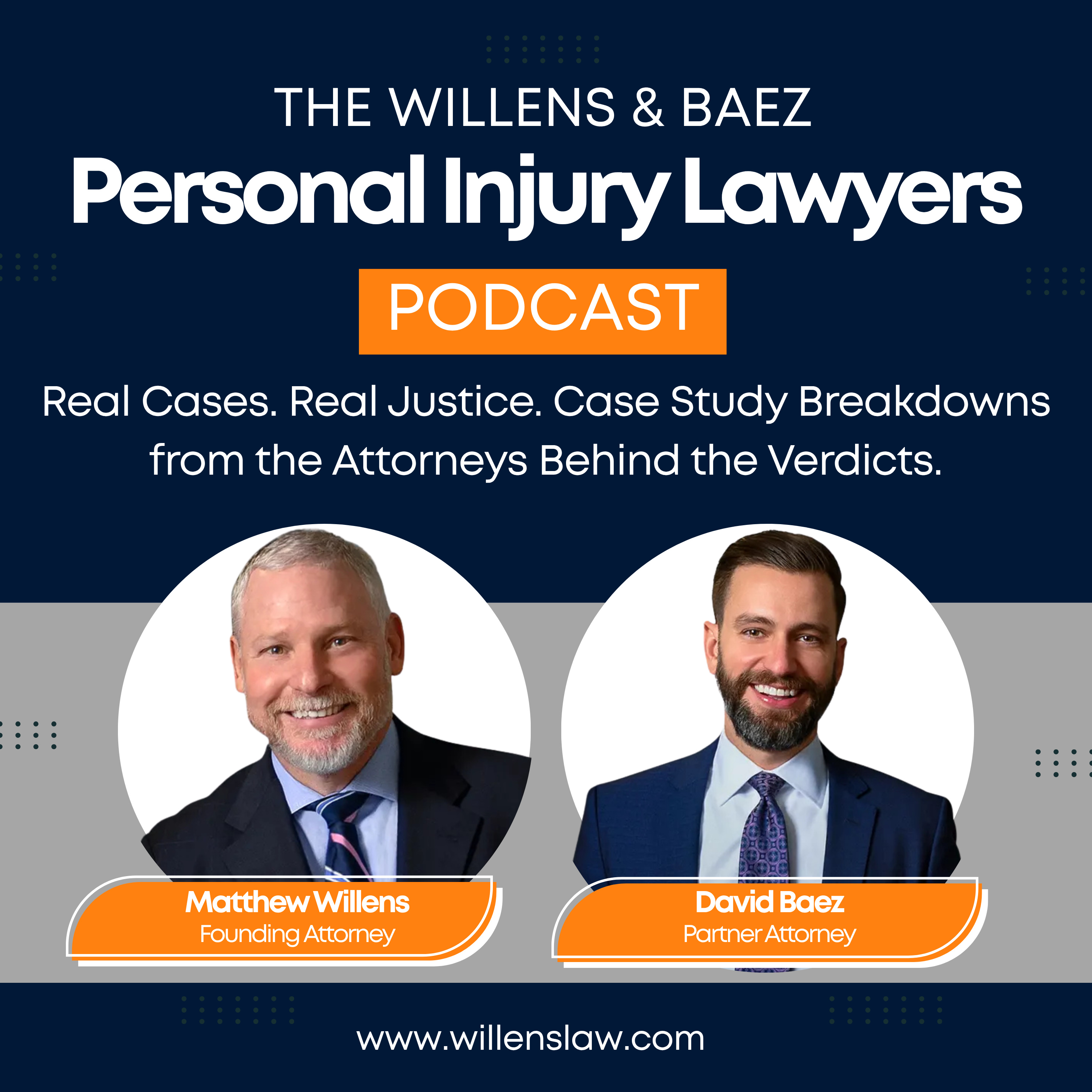 Willens Baez Personal Injury Lawyers Podcast podcast artwork