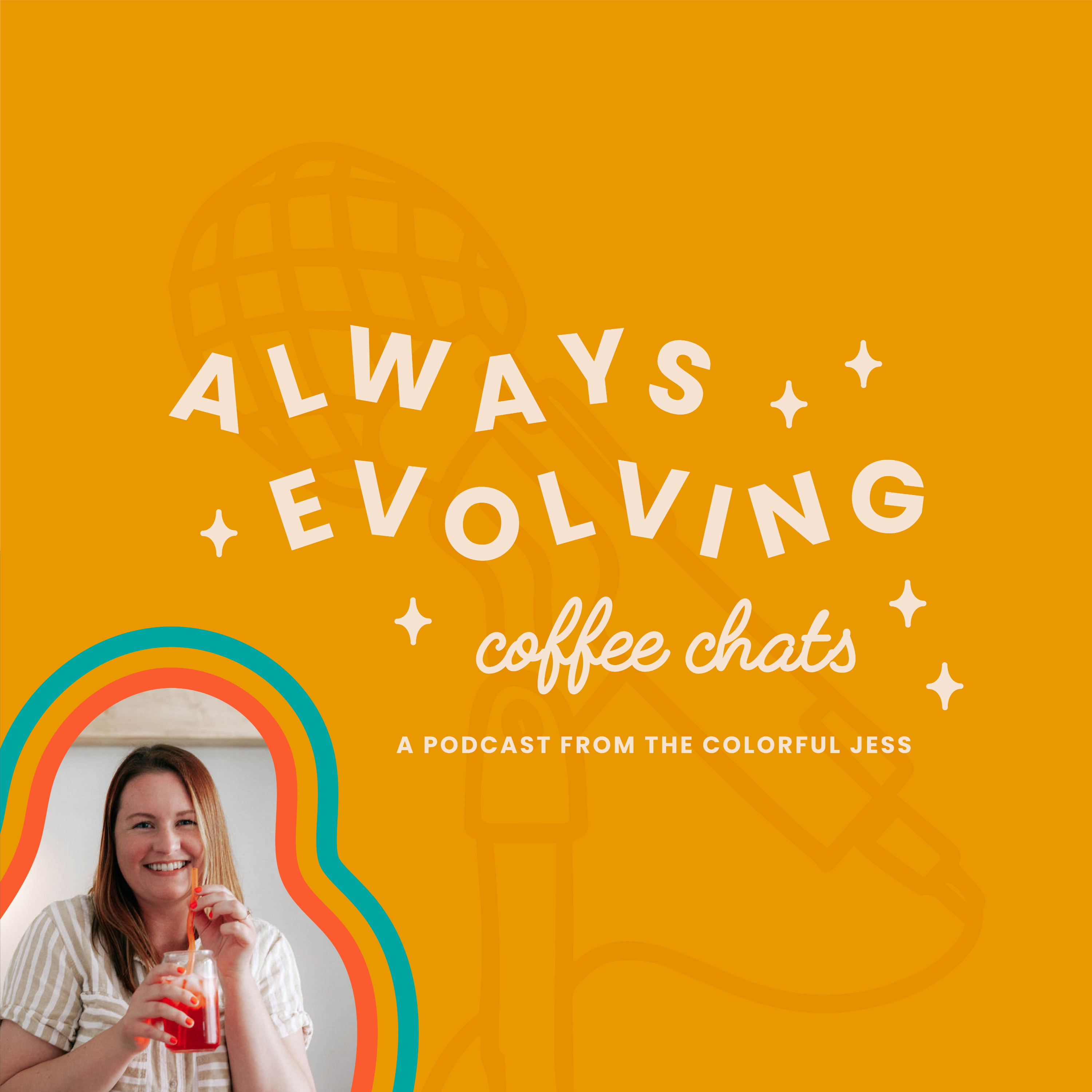 Always Evolving Coffee Chats