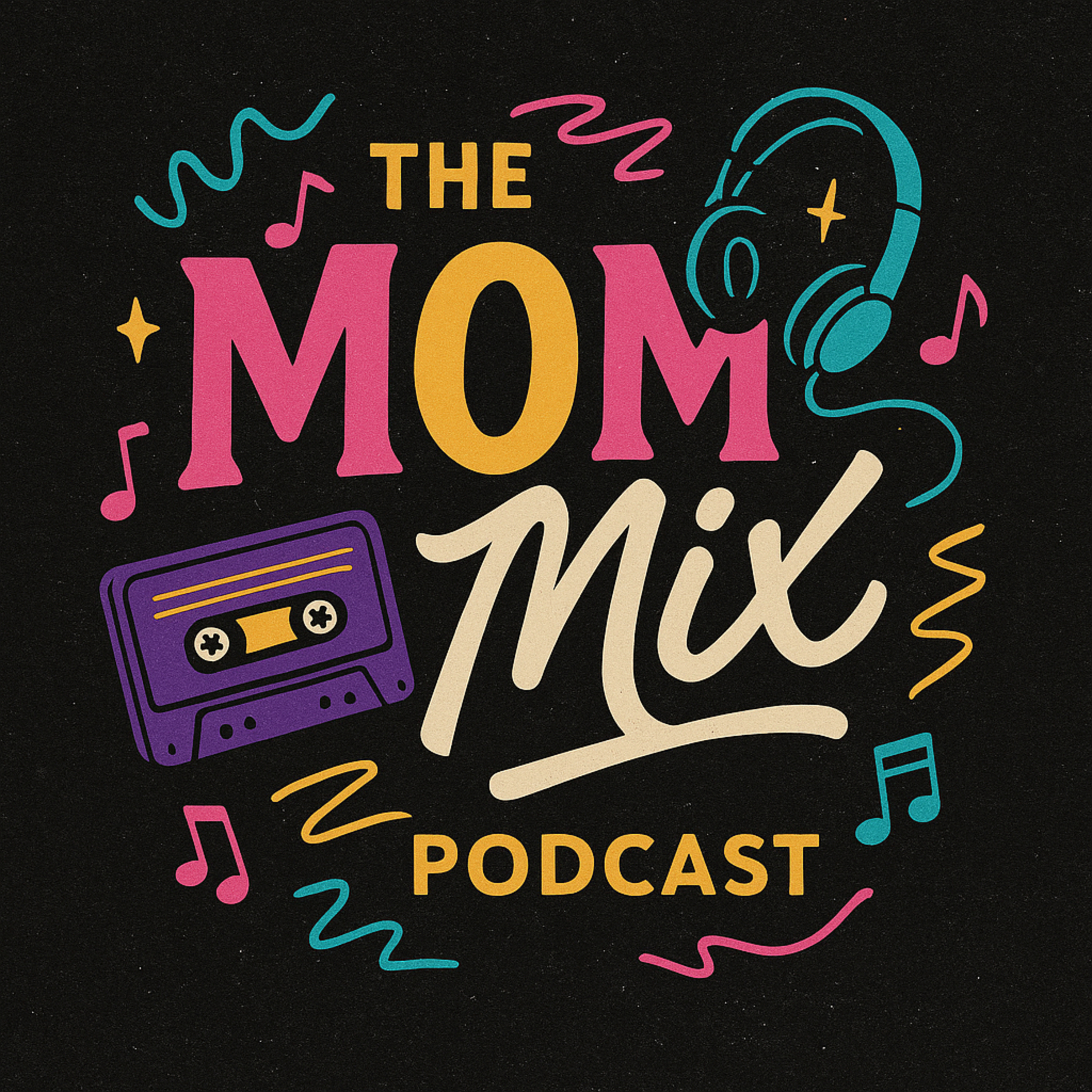 The Mom Mix Podcast