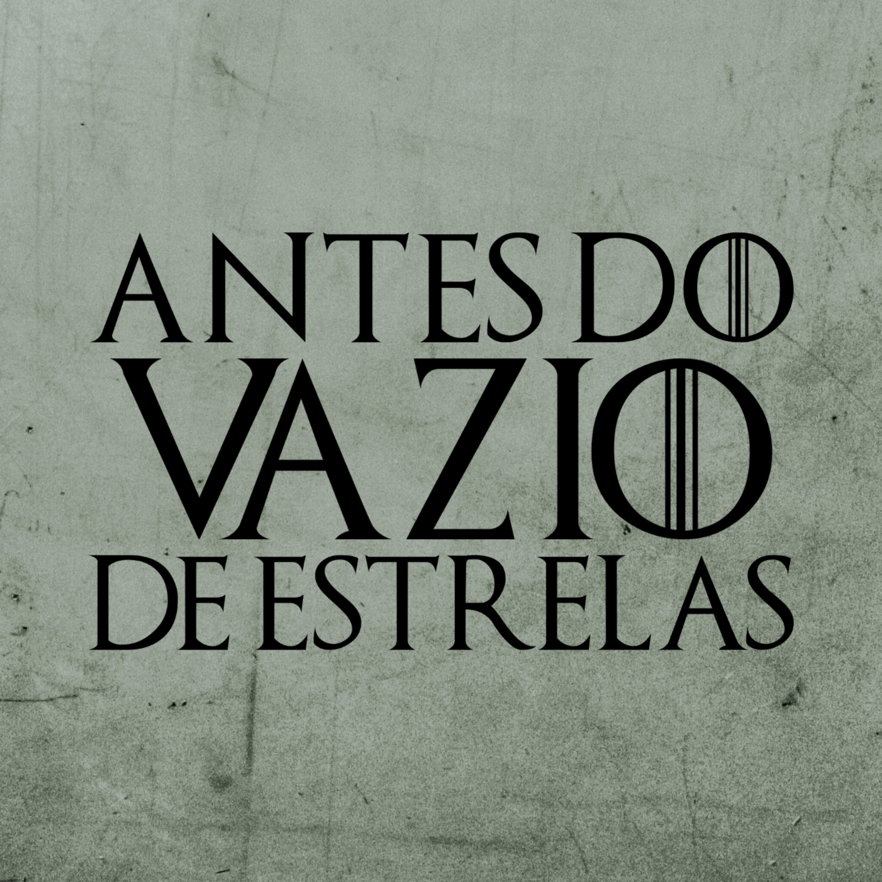 Antes do vazio de estrelas • Guerra dos Tronos RPG podcast artwork