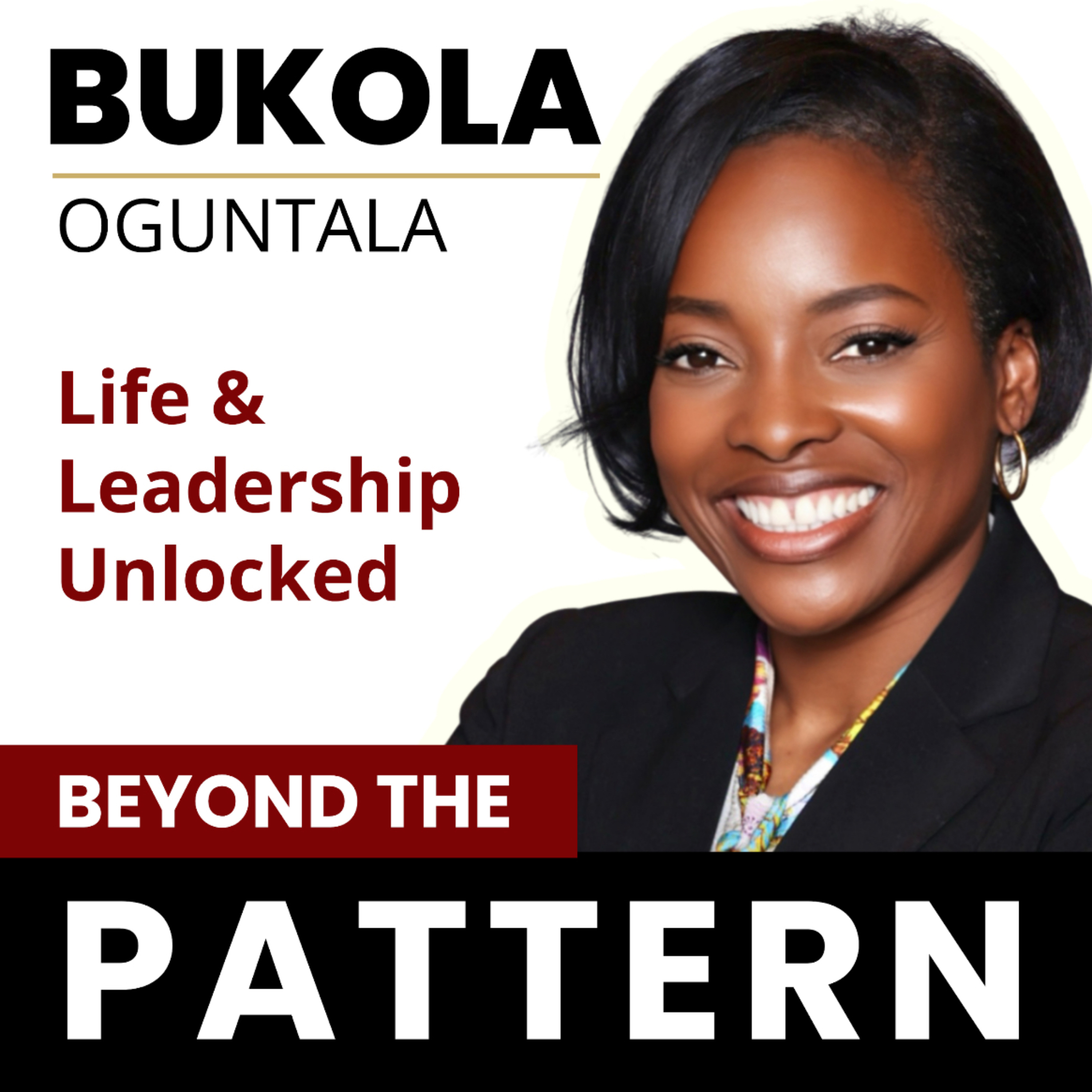 Beyond the Pattern: Life and Leadership Unlocked!