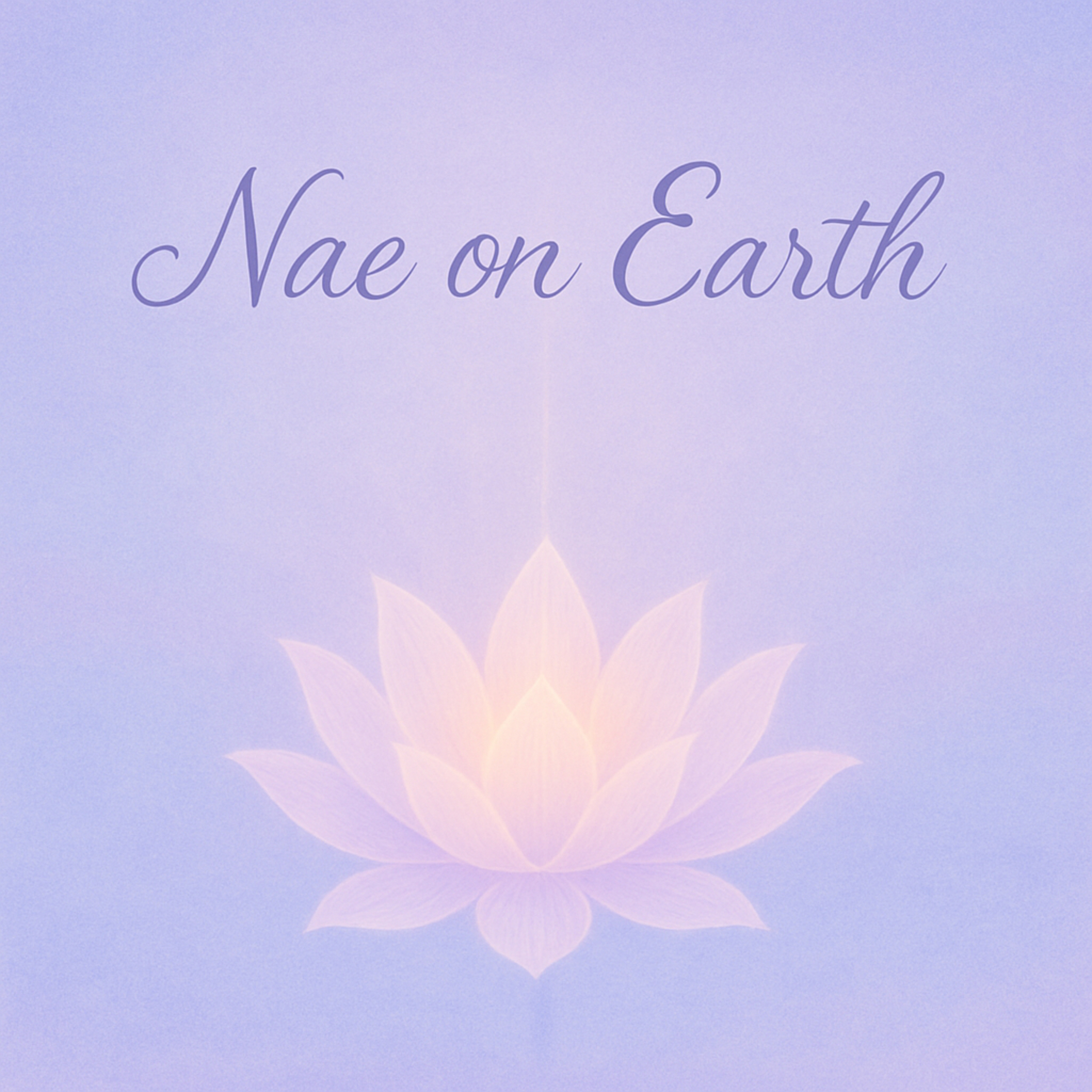 Nae on Earth