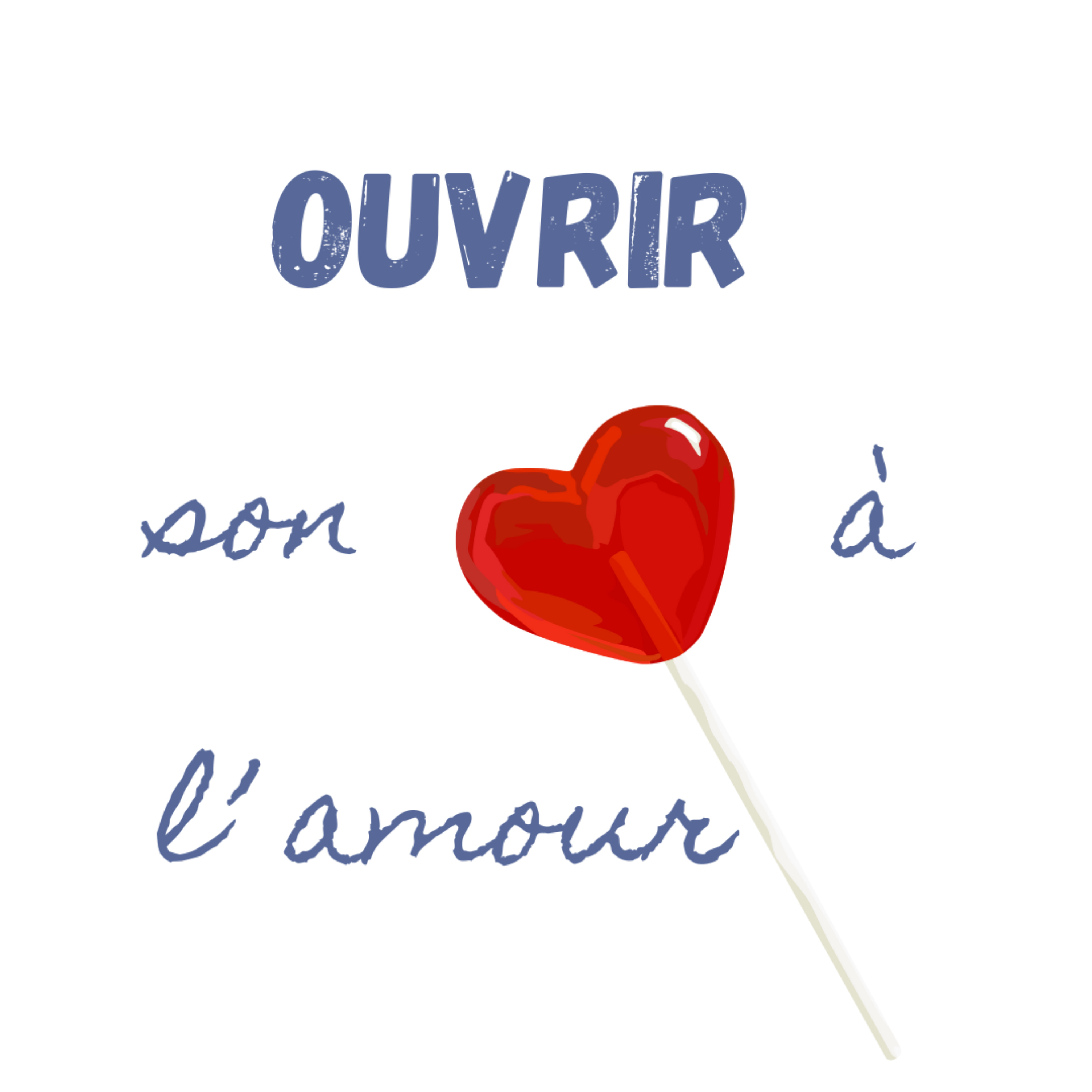 Ouvrir son coeur à l'Amour
