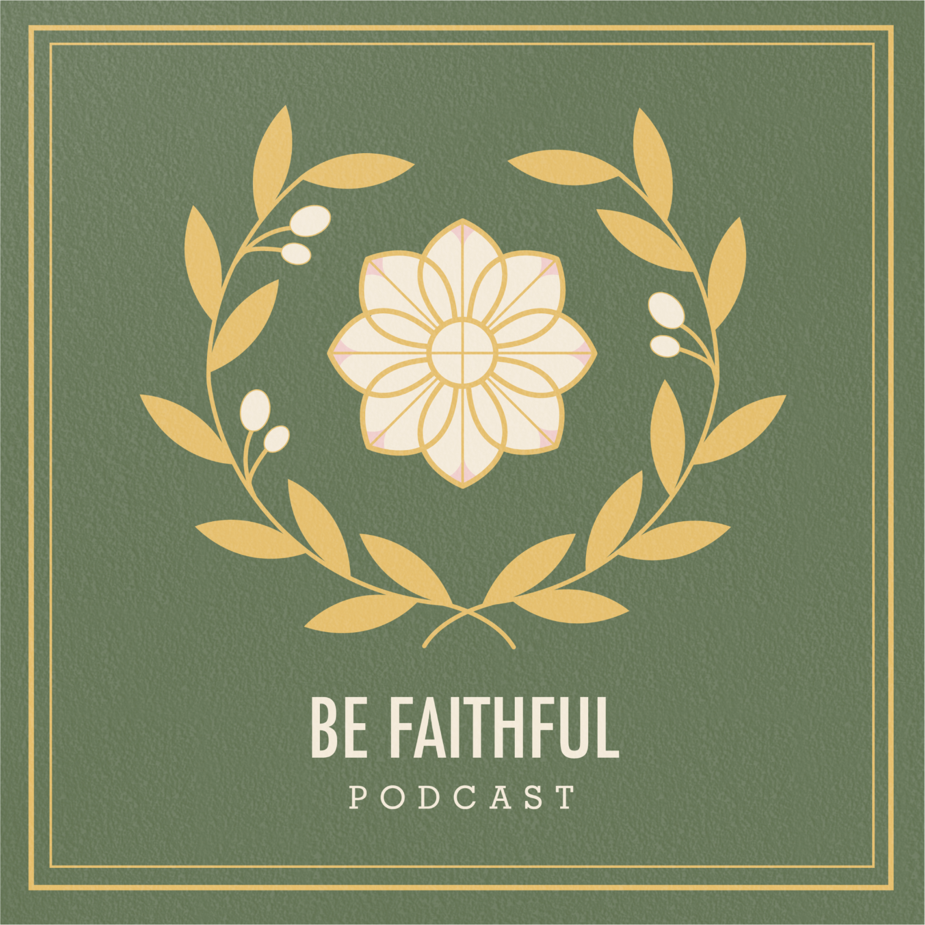 Be Faithful