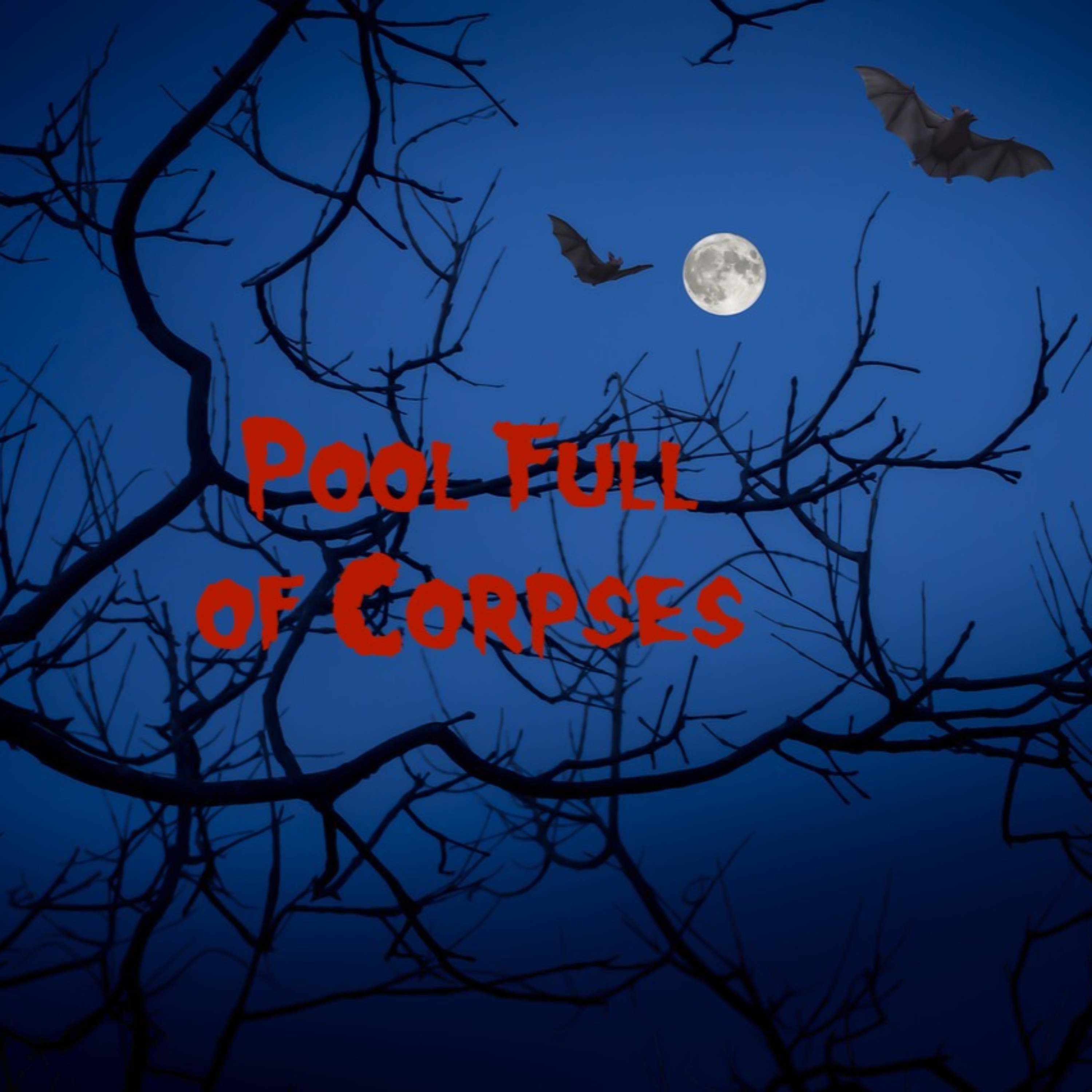 Pool Full of Corpses