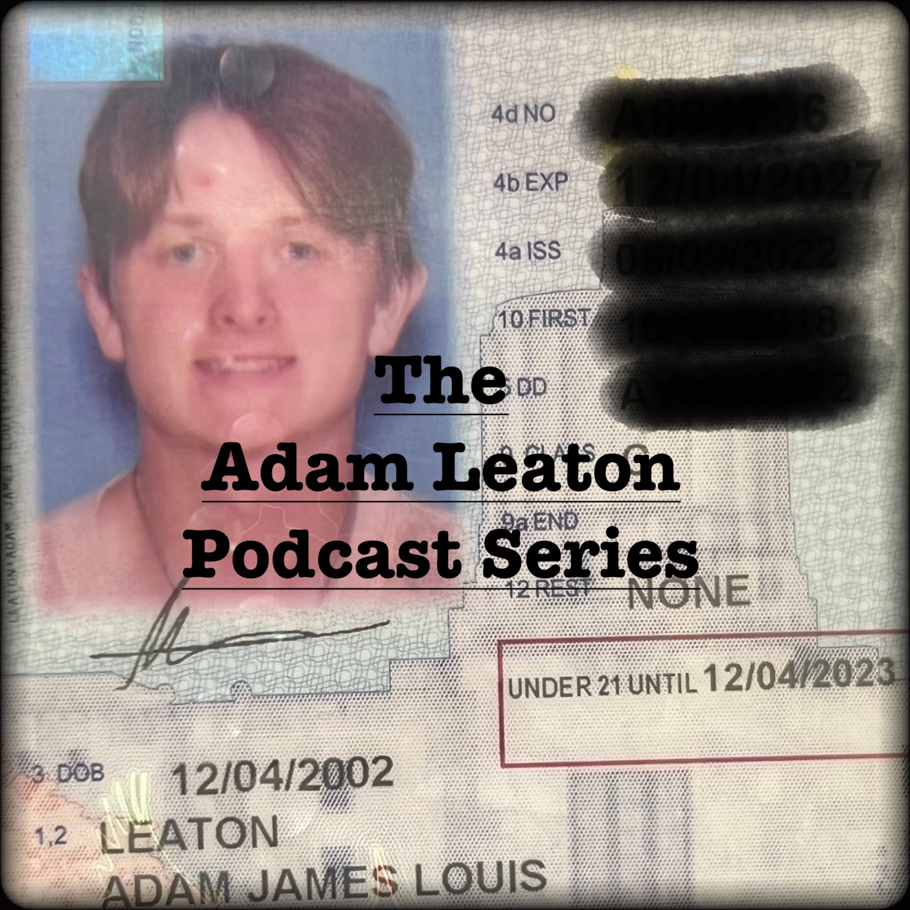 The Adam Leaton Podcast Series podcast artwork