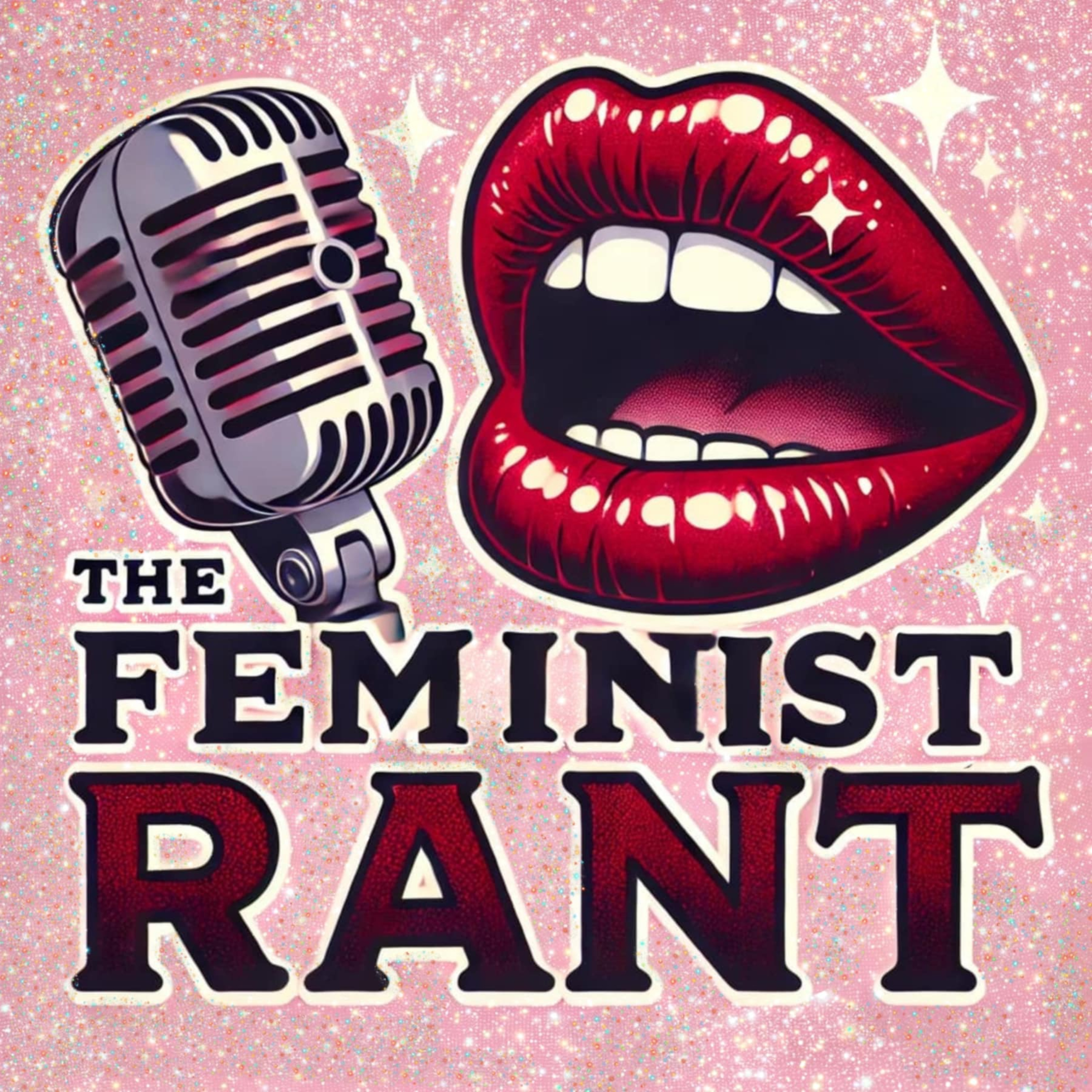 The Feminist Rant podcast artwork